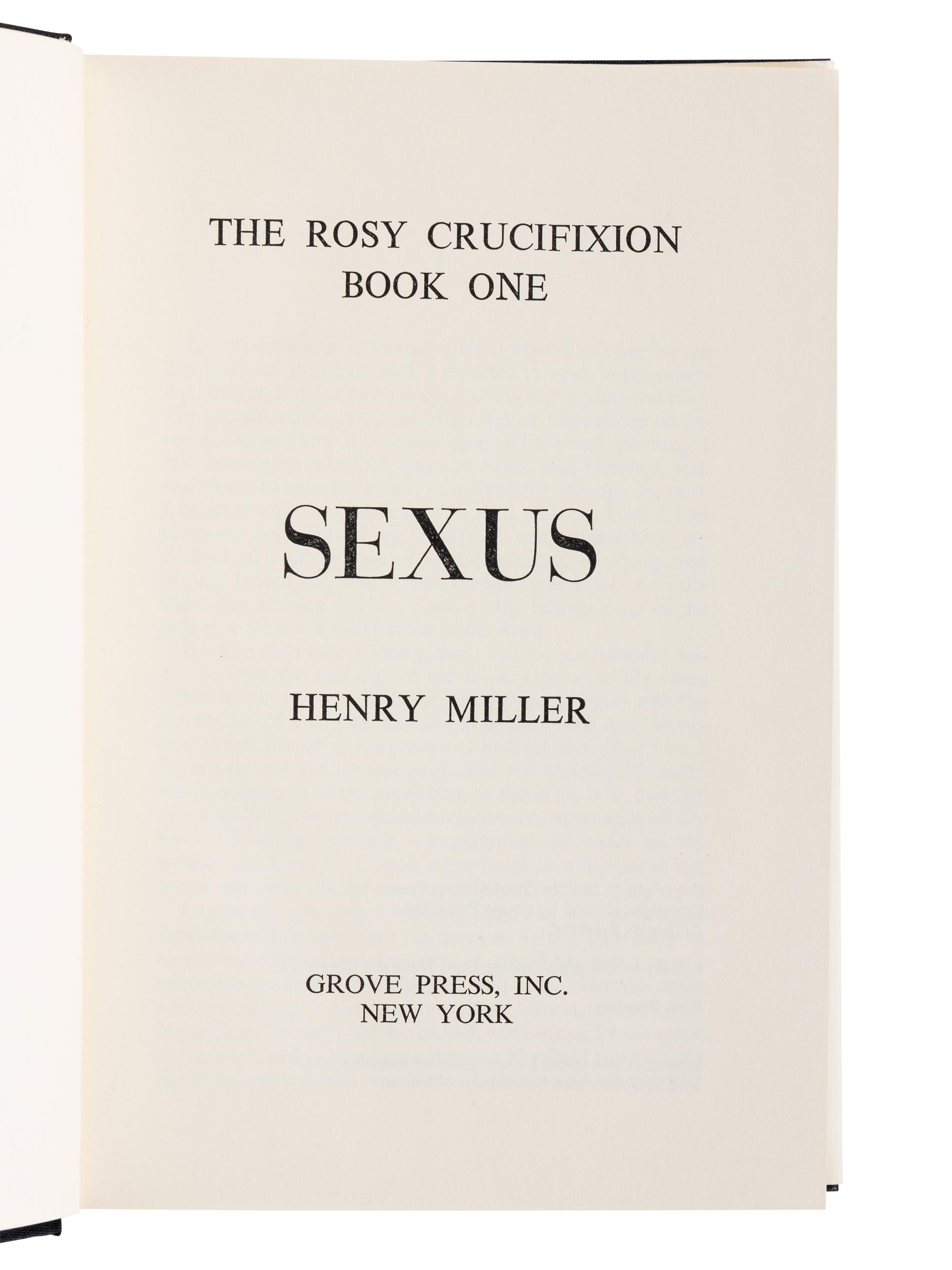MILLER, Henry (1891-1980). The Rosy Crucifixion: Sexus/Nexus/Plexus. New York: Grove Press, Inc., 1965.
