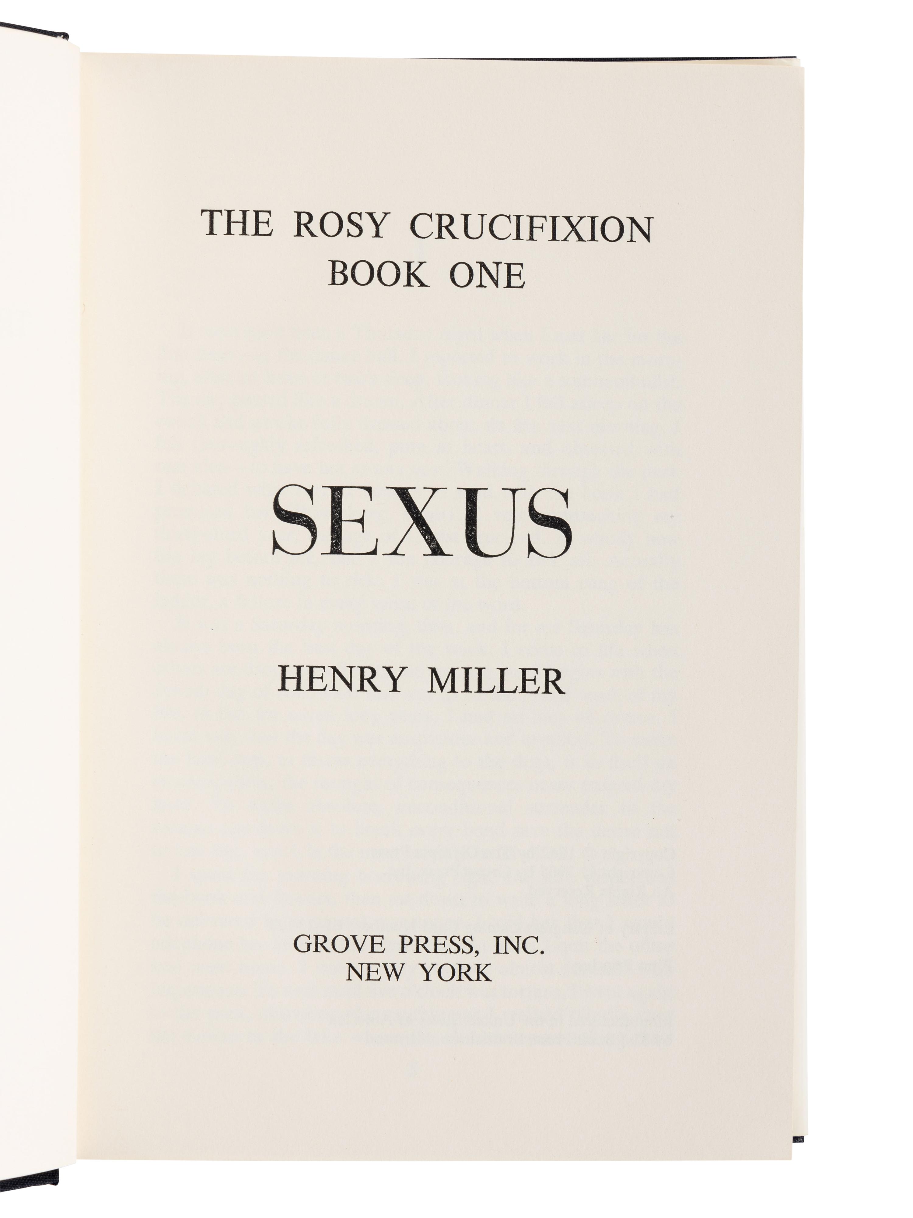 MILLER, Henry (1891-1980). The Rosy Crucifixion: Sexus/Nexus/Plexus. New York: Grove Press, Inc., 1965.