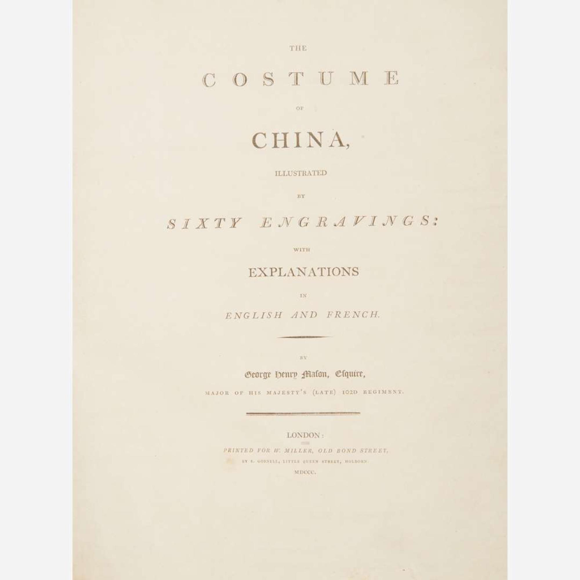 [Travel & Exploration] [China] Mason, George Henry The Costume of China...