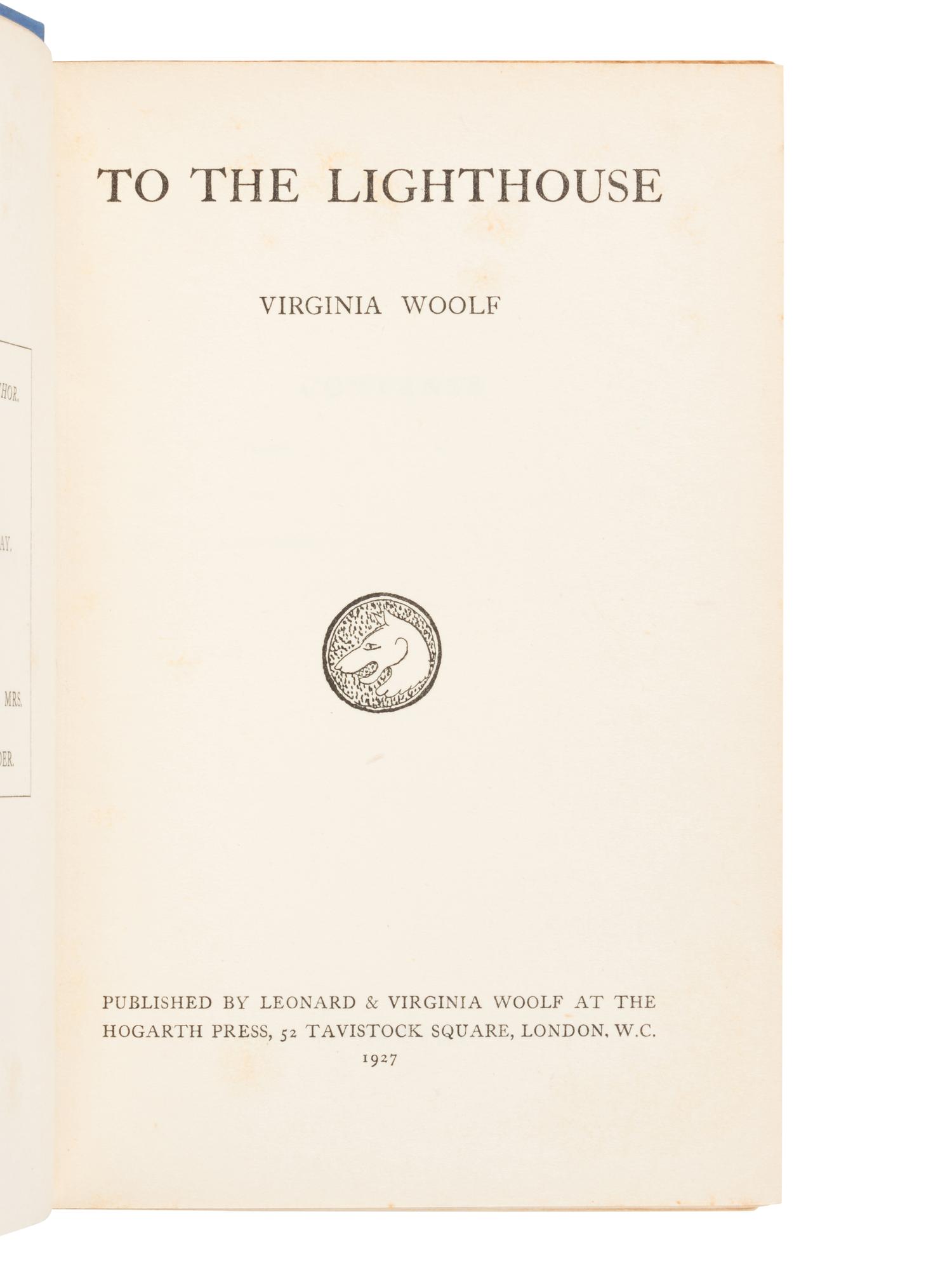 WOOLF, Virginia (1882-1941). To the Lighthouse . London: Leonard & Virginia Woolf at the Hogarth Press, 1927.