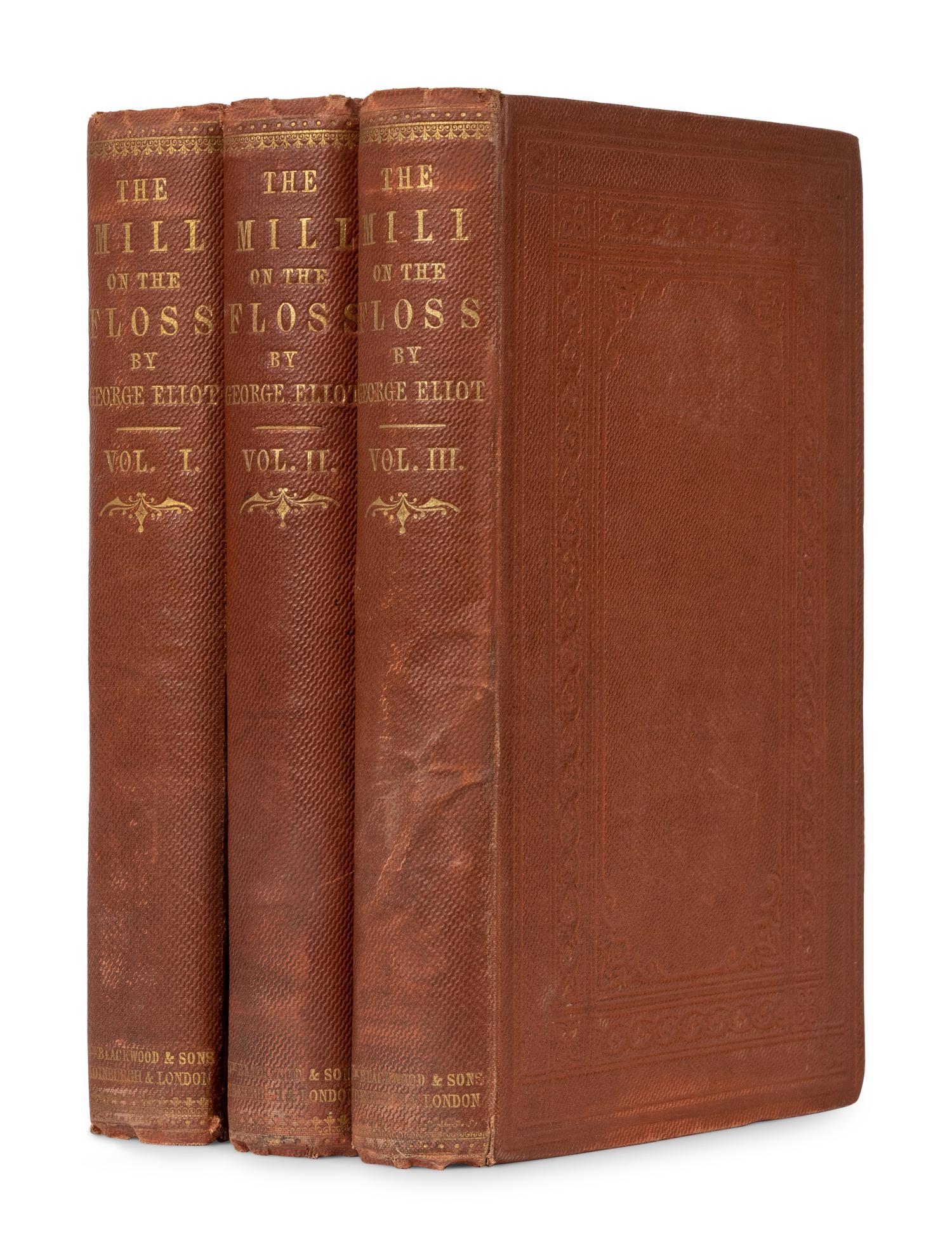 ELIOT, George (“Mary Anne Evans Lewes”) (1819-1880). The Mill on the Floss . Edinburgh & London: William Blackwood and Sons, 1860.