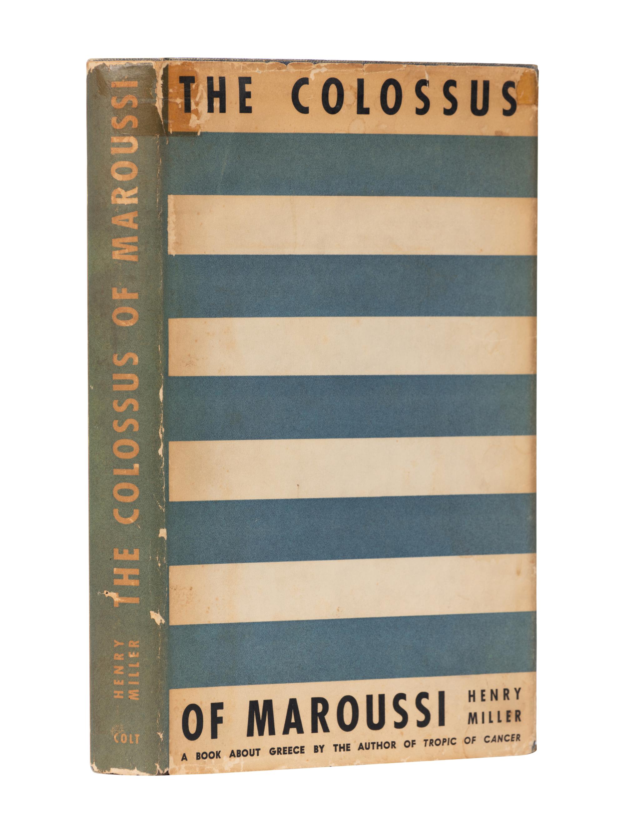 [COLT PRESS]. MILLER, Henry (1891-1980). The Colossus of Maroussi . San Francisco: The Colt Press, 1941.