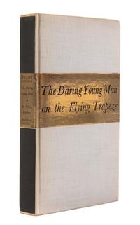 SAROYAN, WILLIAM. The Daring Young Man on the Flying Trapeze and Other Stories. New York, 1934. First edition, inscribed by Saroyan.