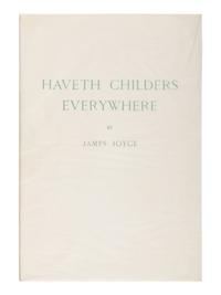 JOYCE, James (1882-1941). Haveth Childers Everywhere. Fragment from Work in Progress . Paris and New York: Henry Babou and Jack Kahane and The Fountain Press, 1930.