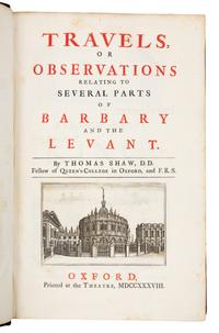 SHAW, Thomas (1694-1757). Travels, or Observations relating to Several Parts of Barbary and the Levant. Oxford, 1738. 1ST EDITION.