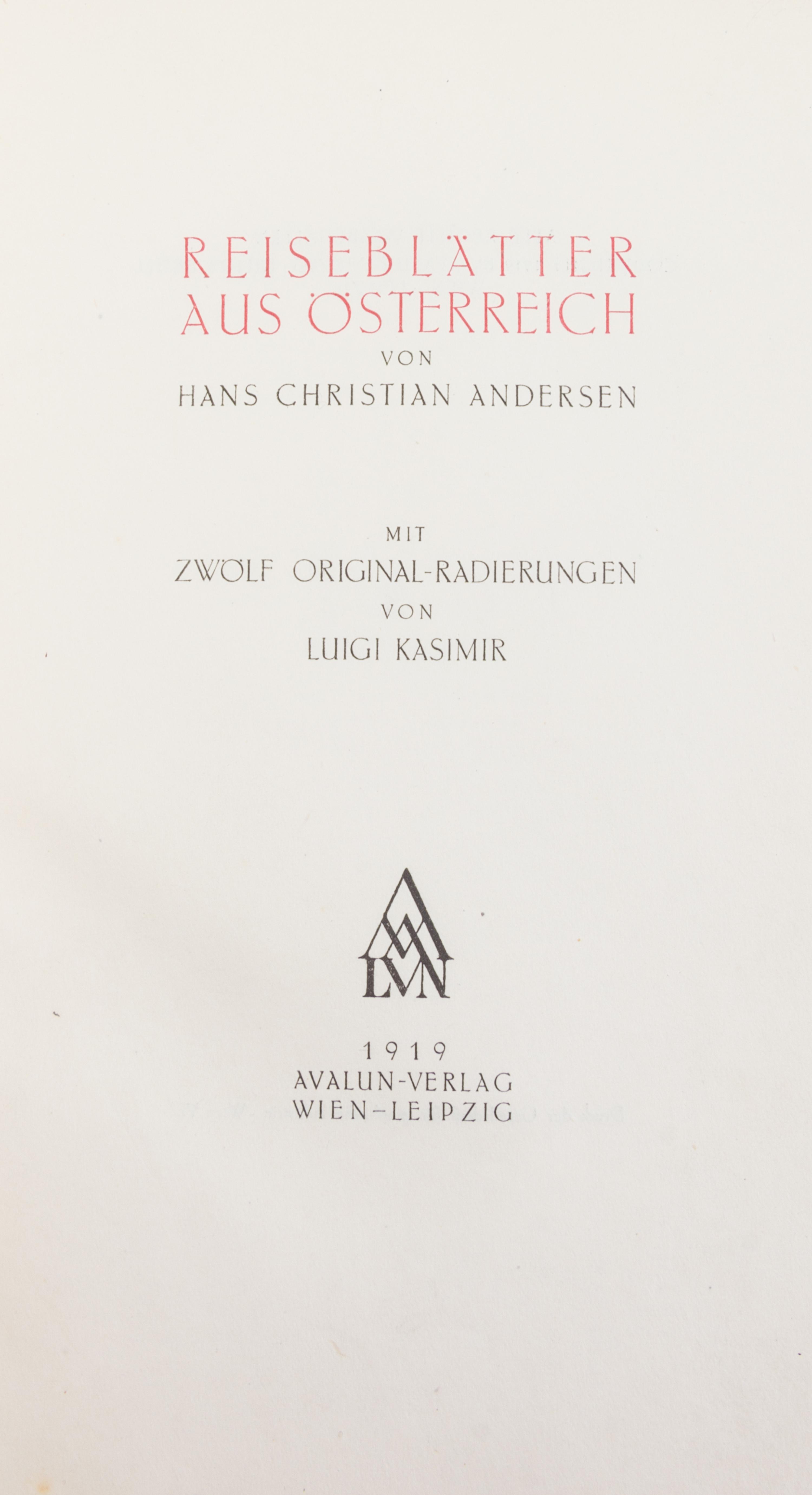 (KASIMIR, LUIGI) ANDERSEN, HANS CHRISTIAN. Reiseblatter au Osterreich. Vienna/Leipzig, 1919. Limited, signed by Kasimir.