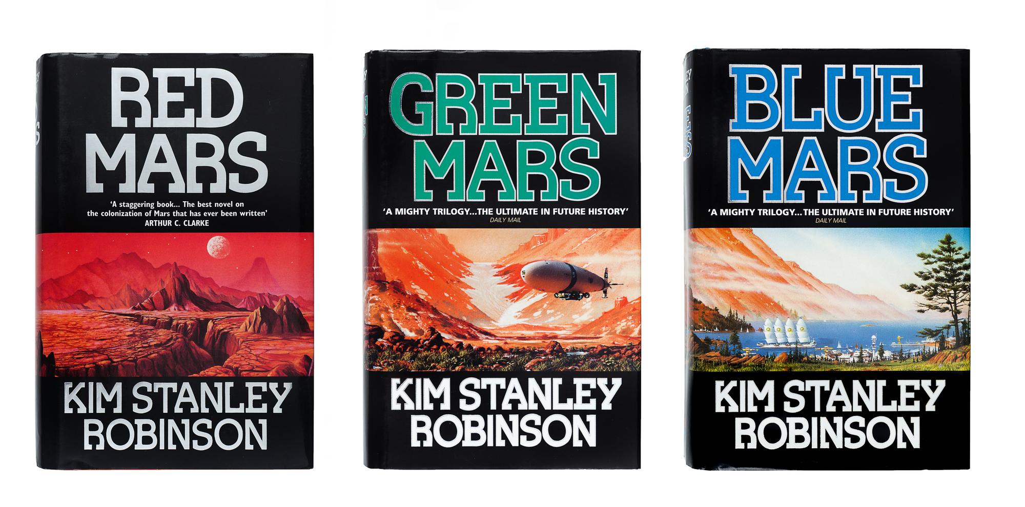 STANLEY ROBINSON, Kim. [Mars Trilogy:] Red Mars . — Green Mars. — Blue Mars . London: HarperCollins, 1992, 1993, 1996.