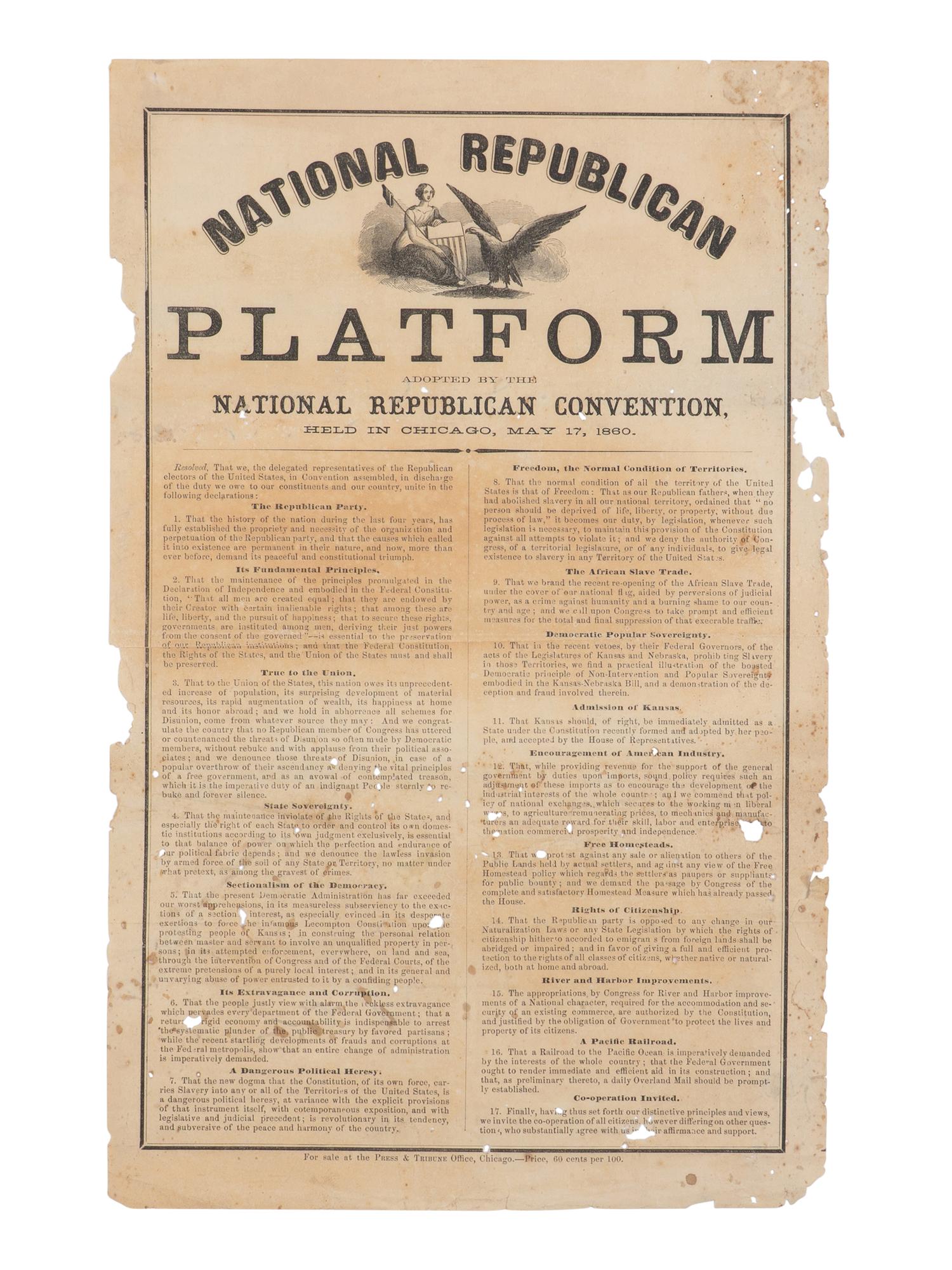 [LINCOLN-HAMLIN CAMPAIGN]. National Republican Platform Adopted by the National Republican Convention, held in Chicago, May 17, 1860 . Chicago: Press & Tribune Office, 1860.