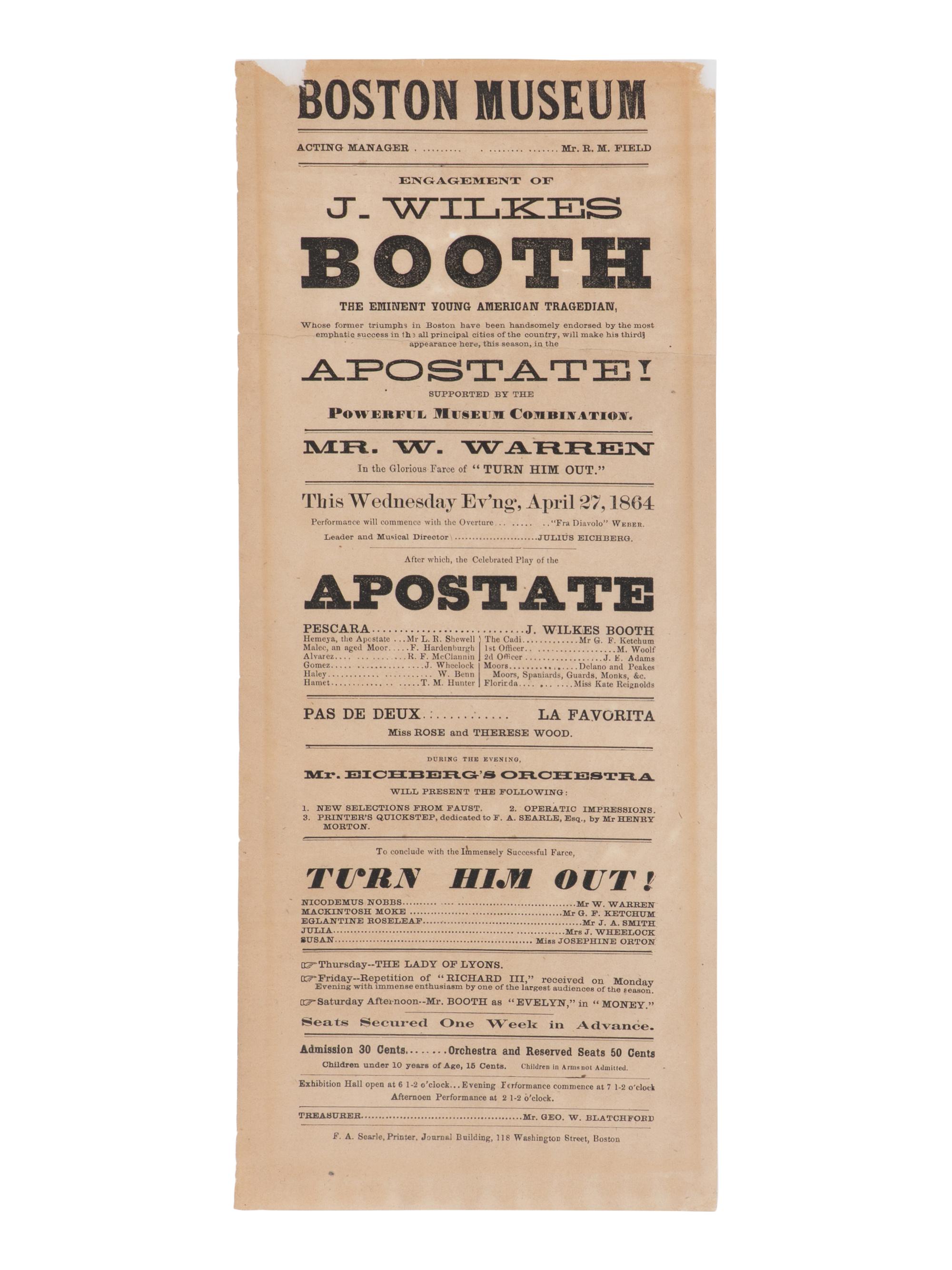 [BOOTH, John Wilkes (1838-1865)]. A broadside playbill for Booth's performance as Pescara in The Apostate at the Boston Museum, 27 April 1864.