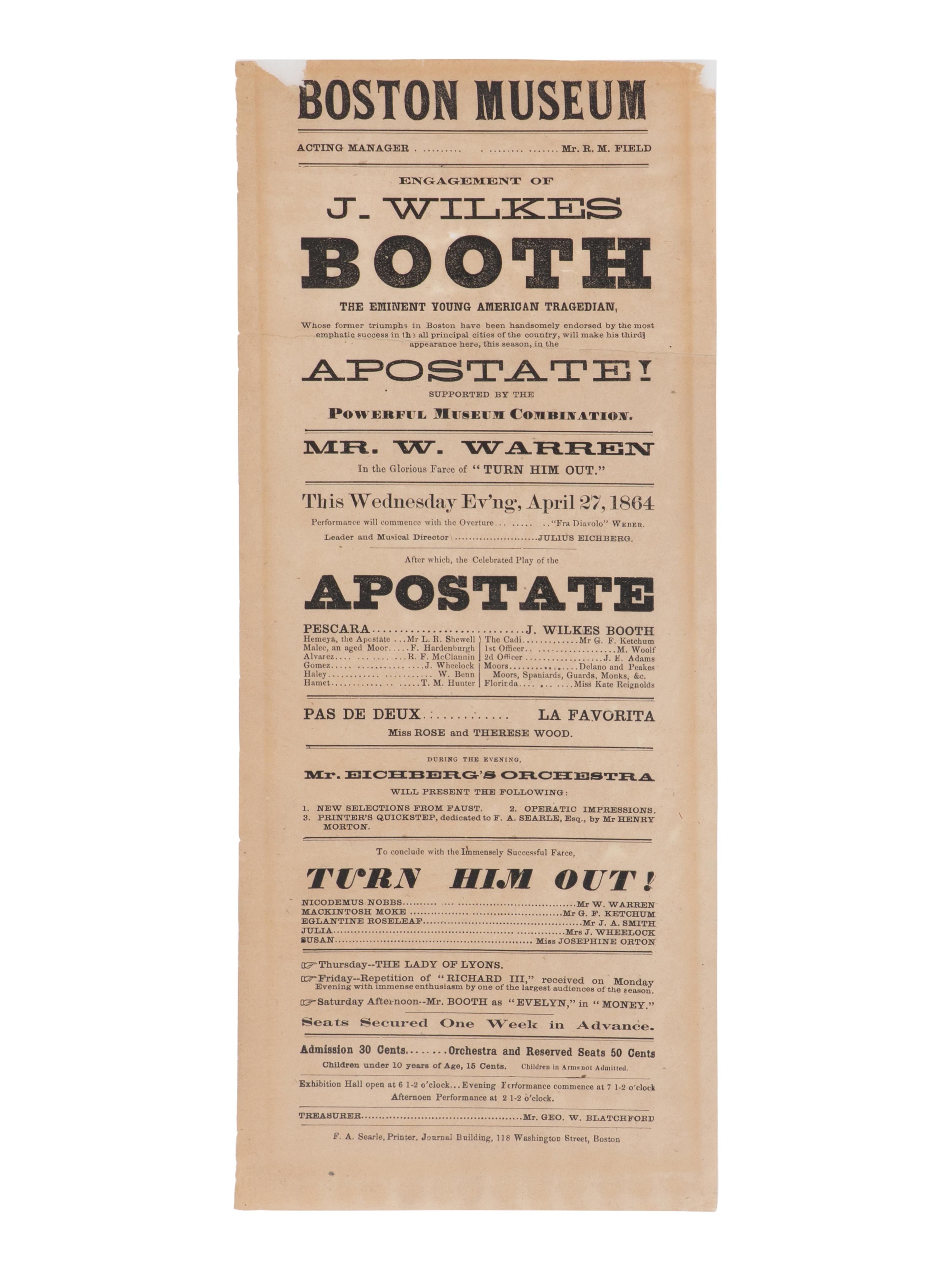[BOOTH, John Wilkes (1838-1865)]. A broadside playbill for Booth's performance as Pescara in The Apostate at the Boston Museum, 27 April 1864.