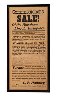 [LINCOLN, Abraham (1809-1865)]. Commissioner's Sale! Of the Abraham Lincoln Birthplace. [LaRue County, KY?]: N.p., August 1905.