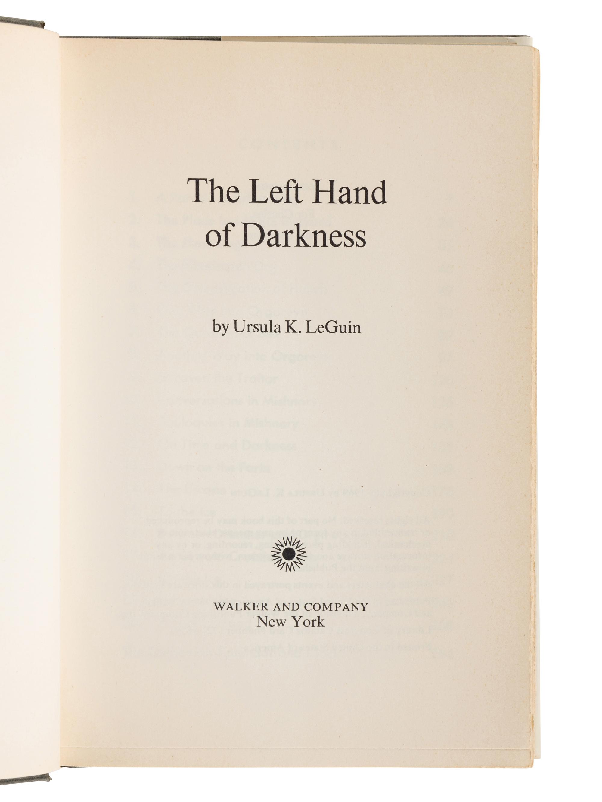 LE GUIN, Ursula K. (1929-2018). The Left Hand of Darkness. New York: Walker & Company, 1969.