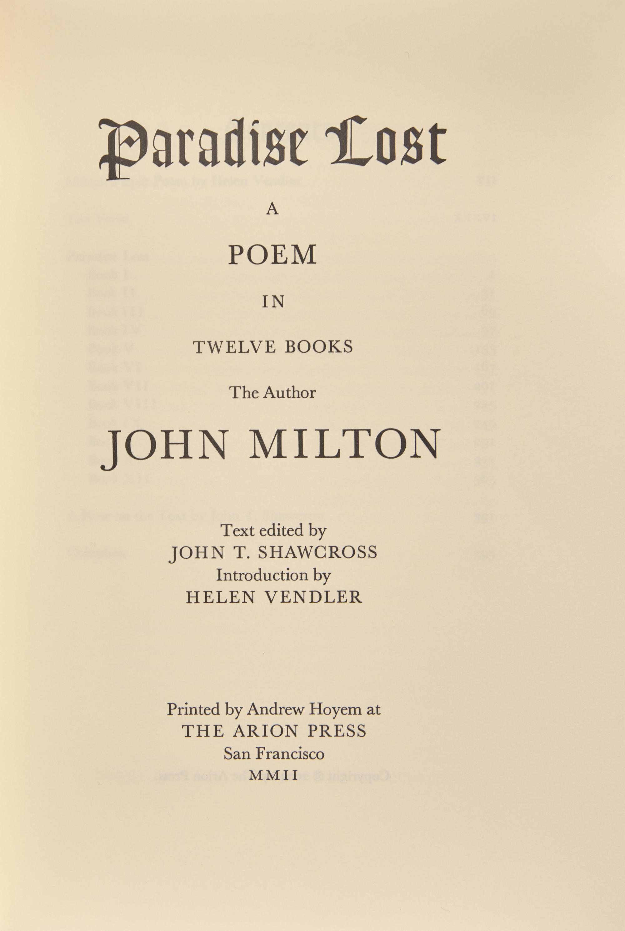 [FINE PRESS - ARION PRESS]. MILTON, John (1608-1674). Paradise Lost A Poem in Twelve Books . Edited by John T. Shawcross. Introduction by Helen Vendler. San Francisco: Printed by Andrew Hoyem at The Arion Press, 2002.