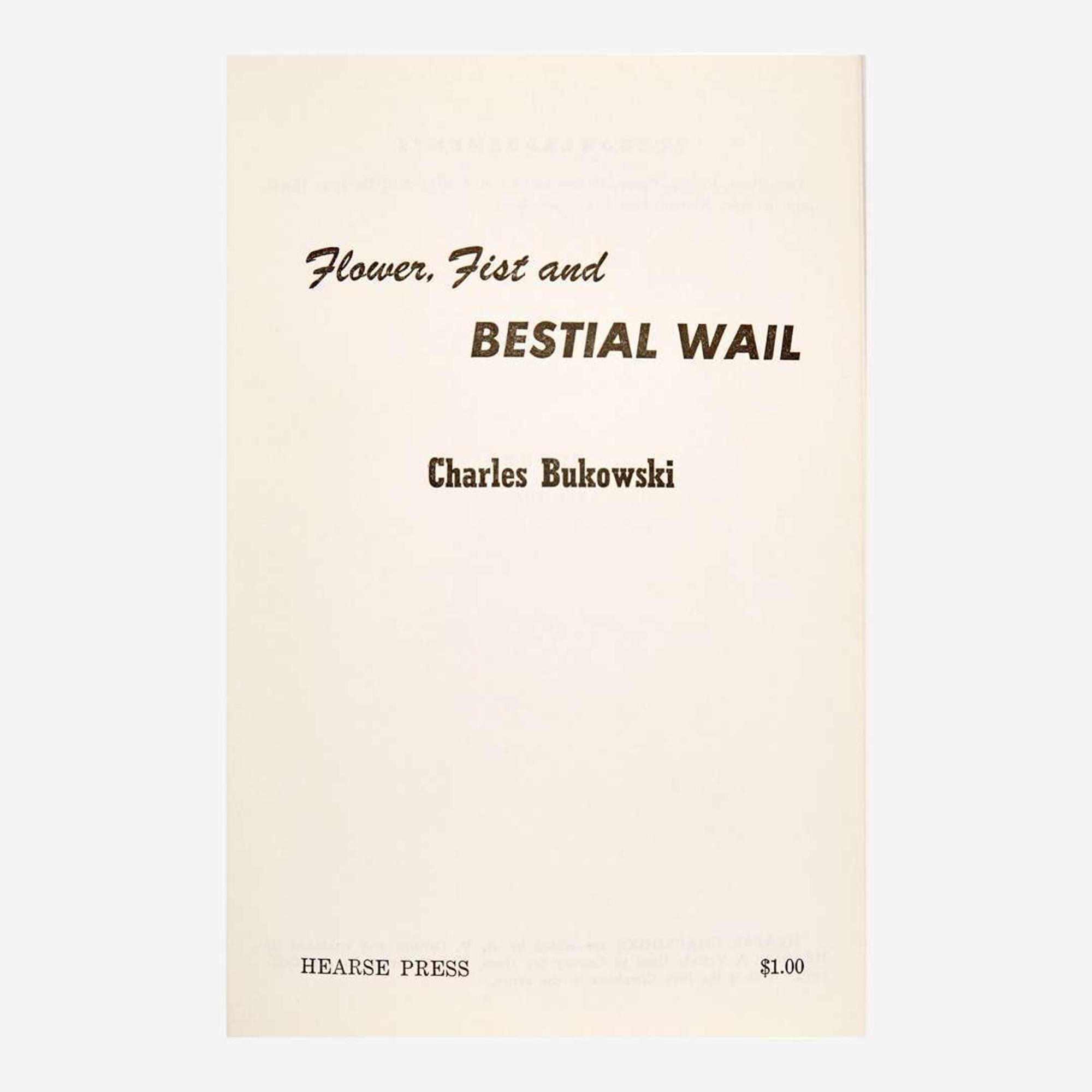 [Counter-Culture] Bukowski, Charles Flower, Fist and Bestial Wail