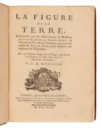 [SCIENCE & TECHNOLOGY]. BOUGUER, Pierre (1698-1758). La figure de la terre, determinee par les observations de Messieurs Bouguer, & de la Condamine... Paris: Charles-Antoine Jombert, 1749.