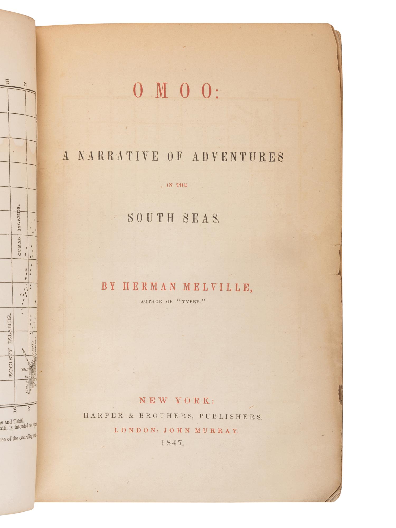 MELVILLE, Herman (1819-1891). Omoo: A Narrative of Adventures in the South Seas . New York & London: Harper & Brothers, John Murray, 1847.