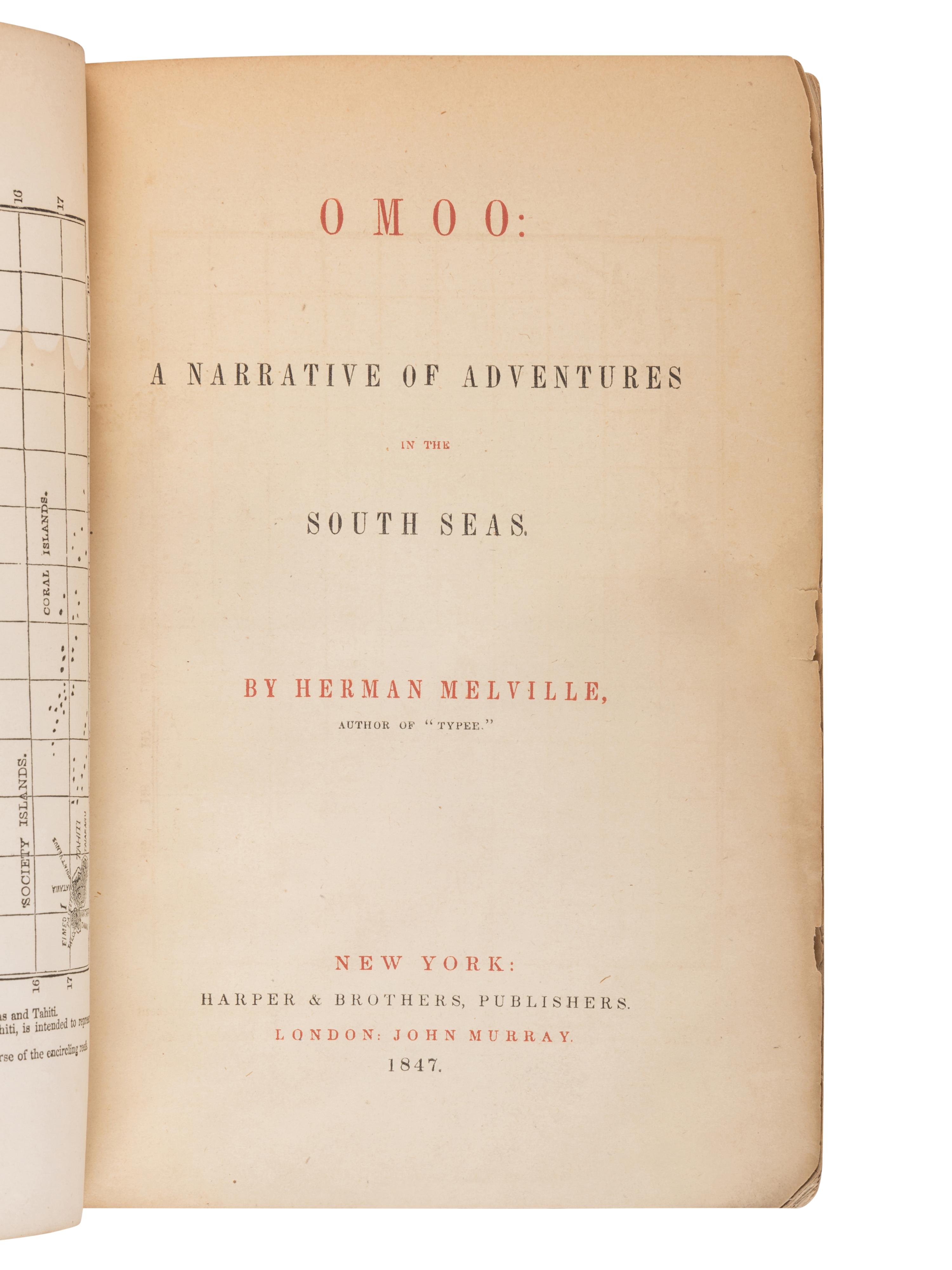 MELVILLE, Herman (1819-1891). Omoo: A Narrative of Adventures in the South Seas . New York & London: Harper & Brothers, John Murray, 1847.