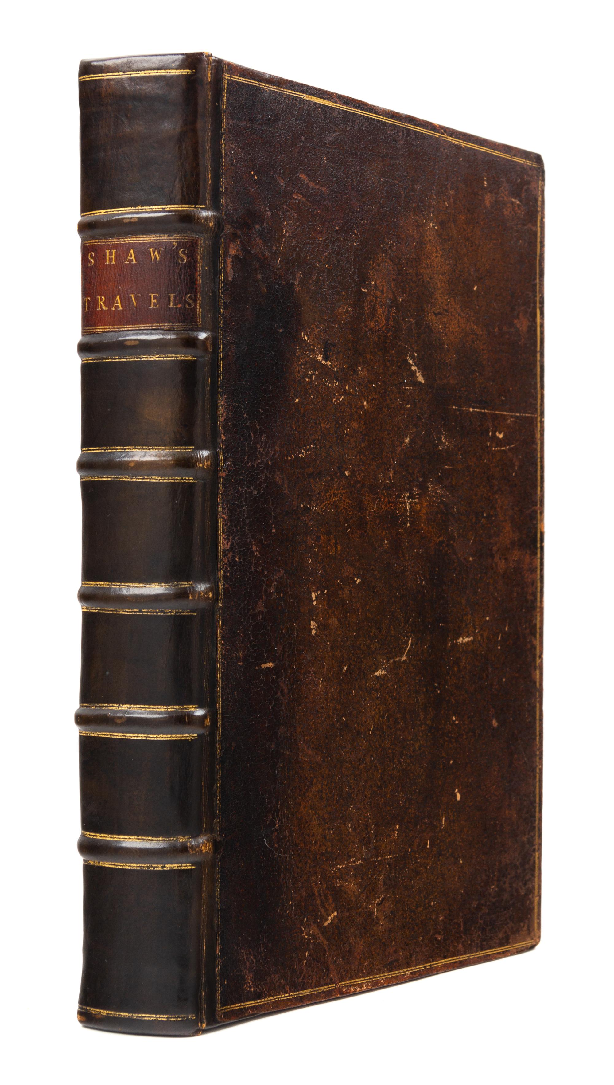 SHAW, Thomas (1694-1757). Travels, or Observations relating to Several Parts of Barbary and the Levant. Oxford, 1738. 1ST EDITION.