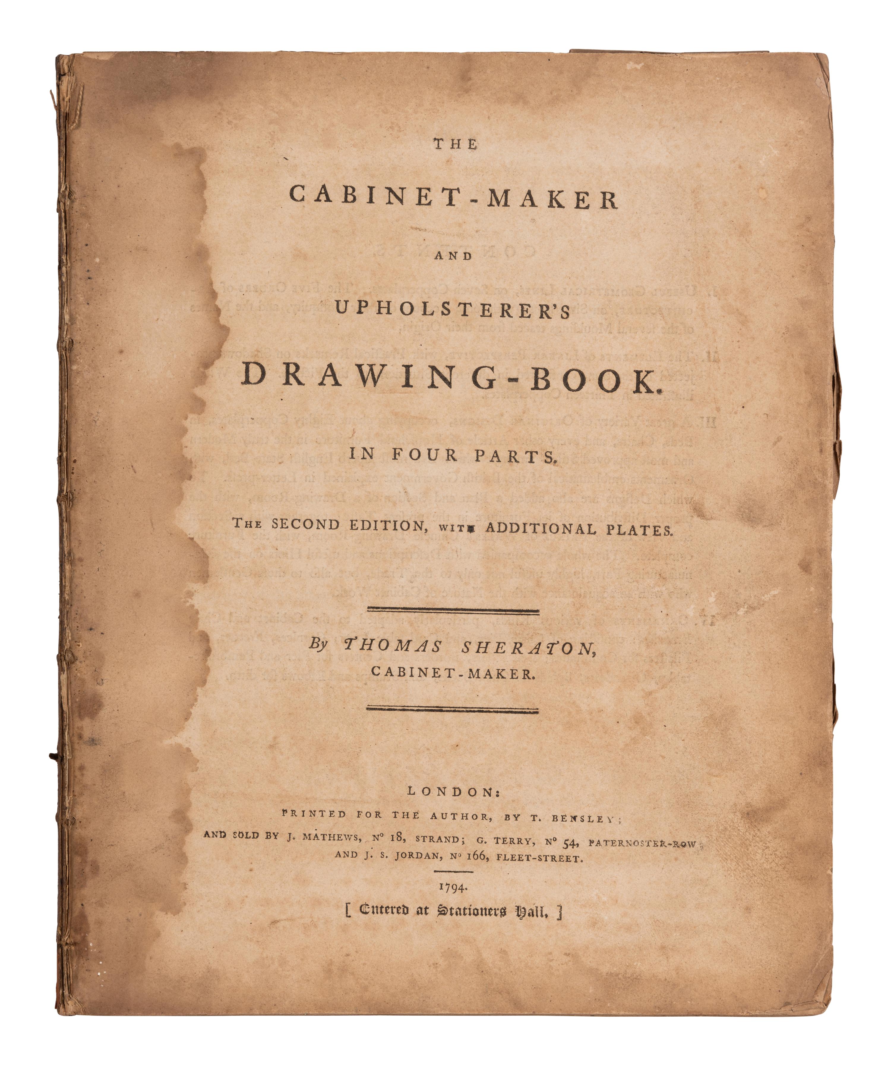 [FURNITURE]. SHERATON, Thomas (1751-1806). The Cabinet-Maker and Upholsterer's Drawing-Book. London: for the author by T. Bensley, 1794.