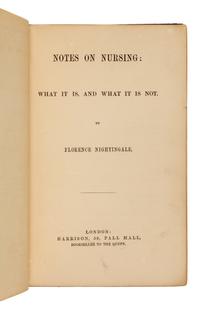 NIGHTINGALE, Florence (1820-1910). Notes On Nursing: What It Is, And What It Is Not. London: Harrison, 1859 [with ads dated 1860].