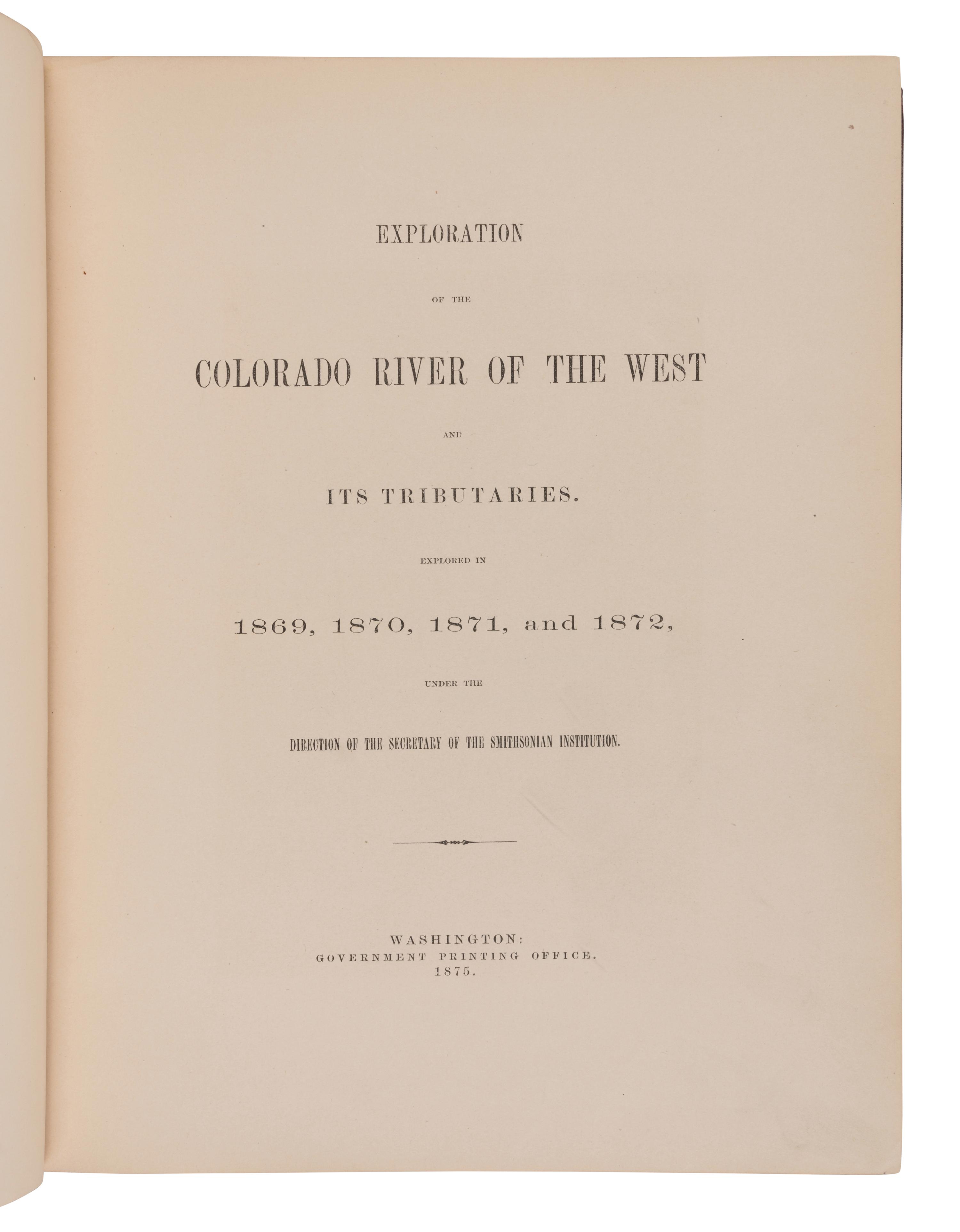 POWELL, John Wesley (1834-1902). Exploration of the Colorado River of the West and Its Tributaries... Washington, D.C.: Government Printing Office, 1875.