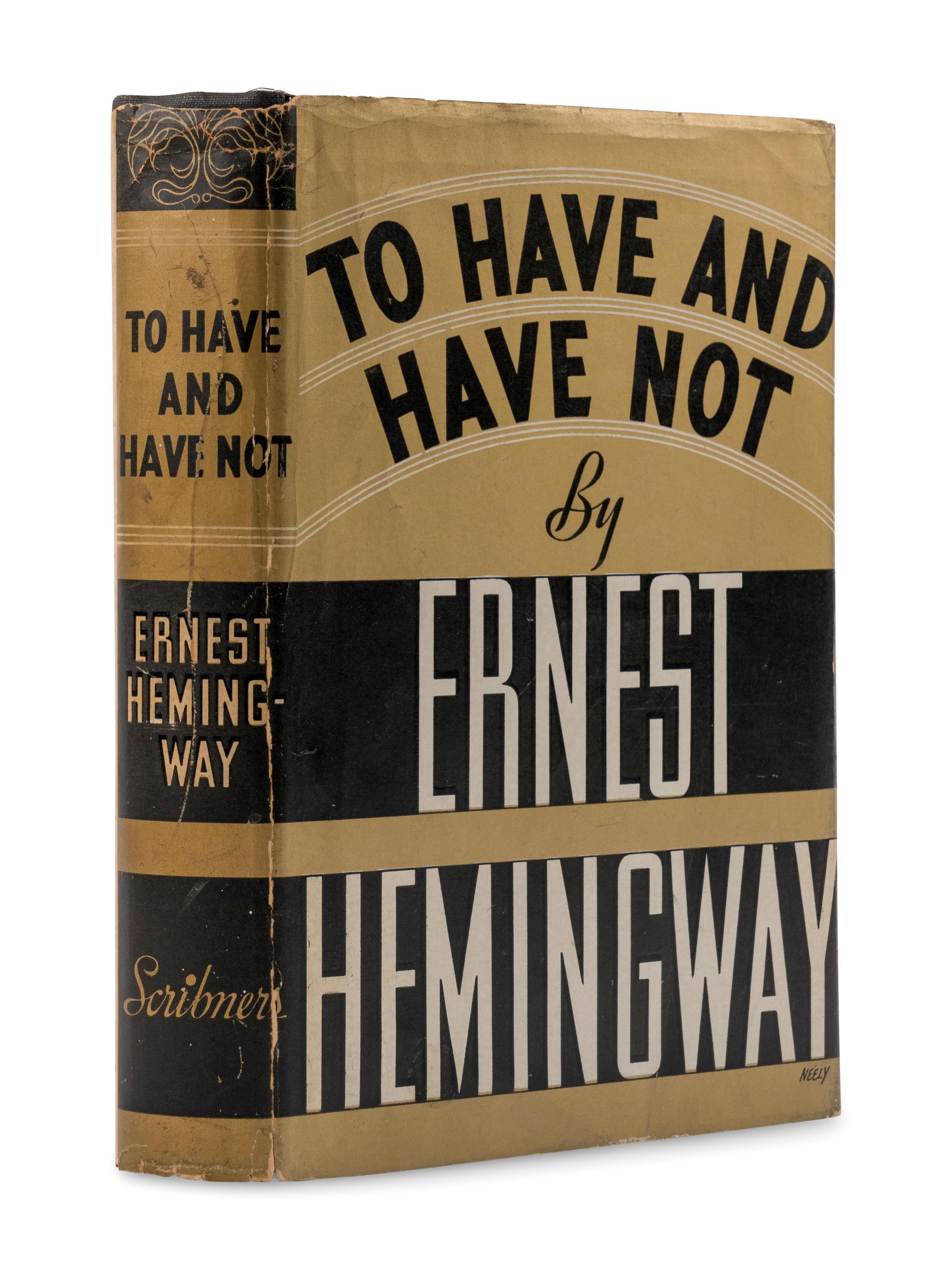 HEMINGWAY, Ernest (1899-1961). To Have and Have Not. New York: Charles Scribner's Sons, 1937.