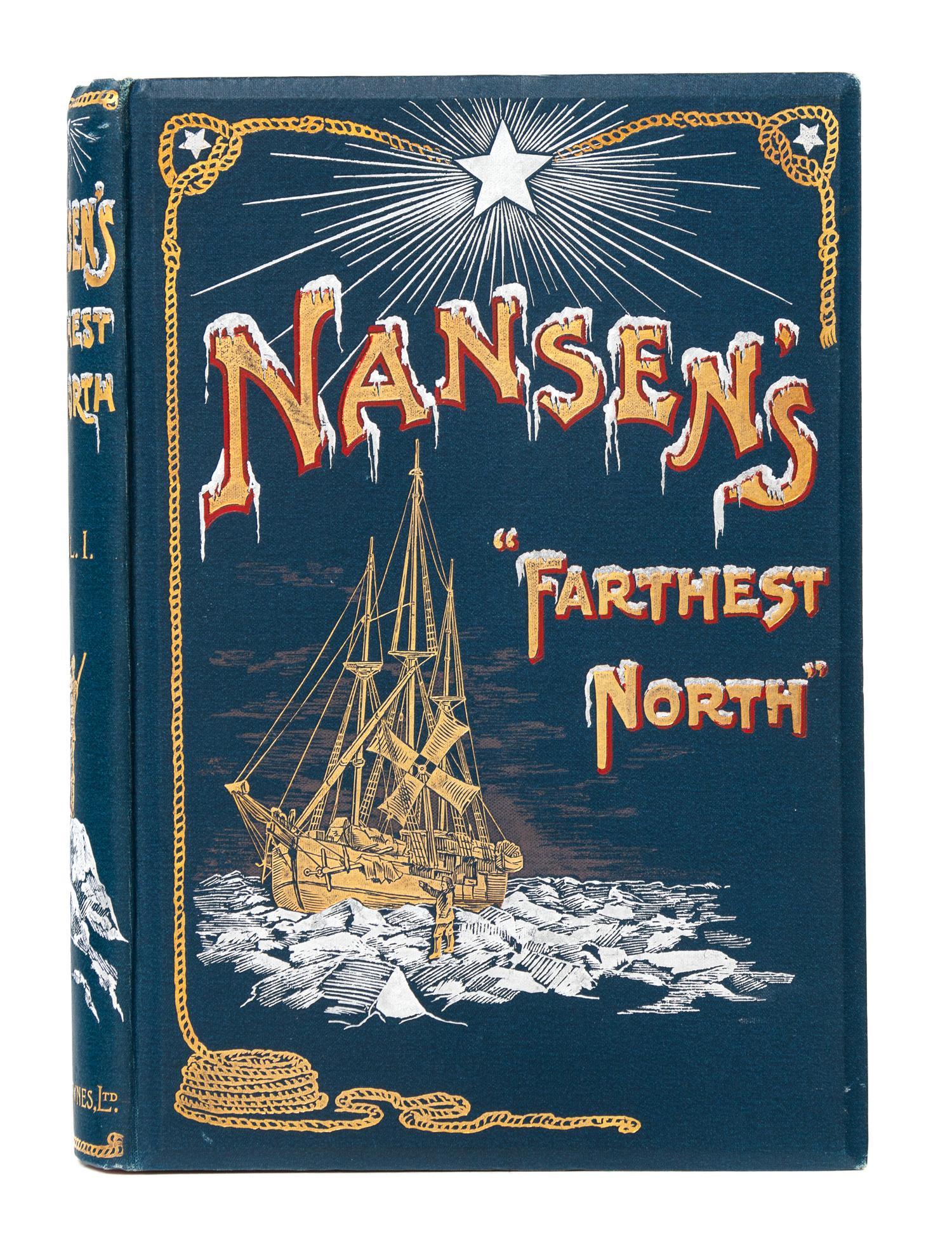 NANSEN, Fridtjof (1861-1930). "Farthest North." Being the Record of a Voyage of Exploration of the Ship "Fram" 1893-96 and of a Fifteen