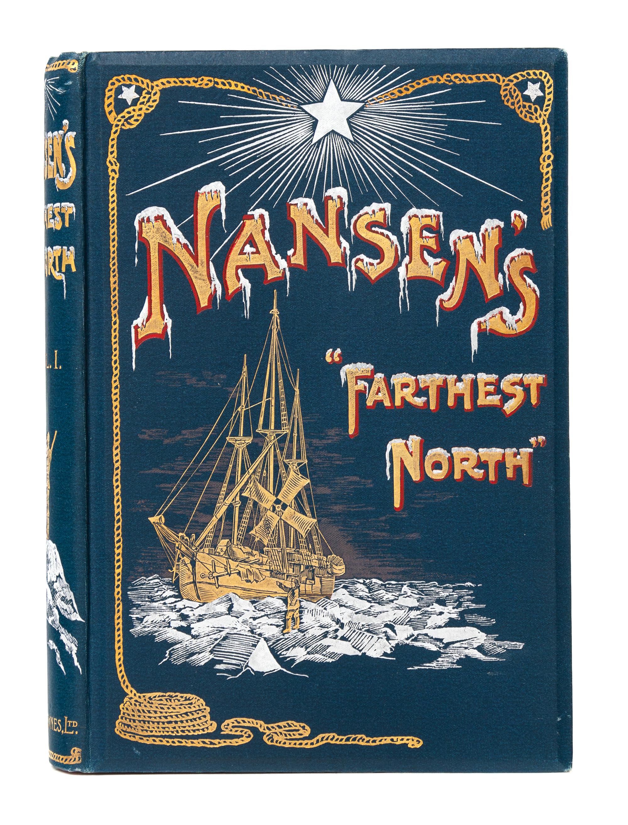 NANSEN, Fridtjof (1861-1930). "Farthest North." Being the Record of a Voyage of Exploration of the Ship "Fram" 1893-96 and of a Fifteen