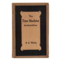 Wells, H.G. (1866-1946). The Time Machine. An Invention . London: William Heinemann, 1895.