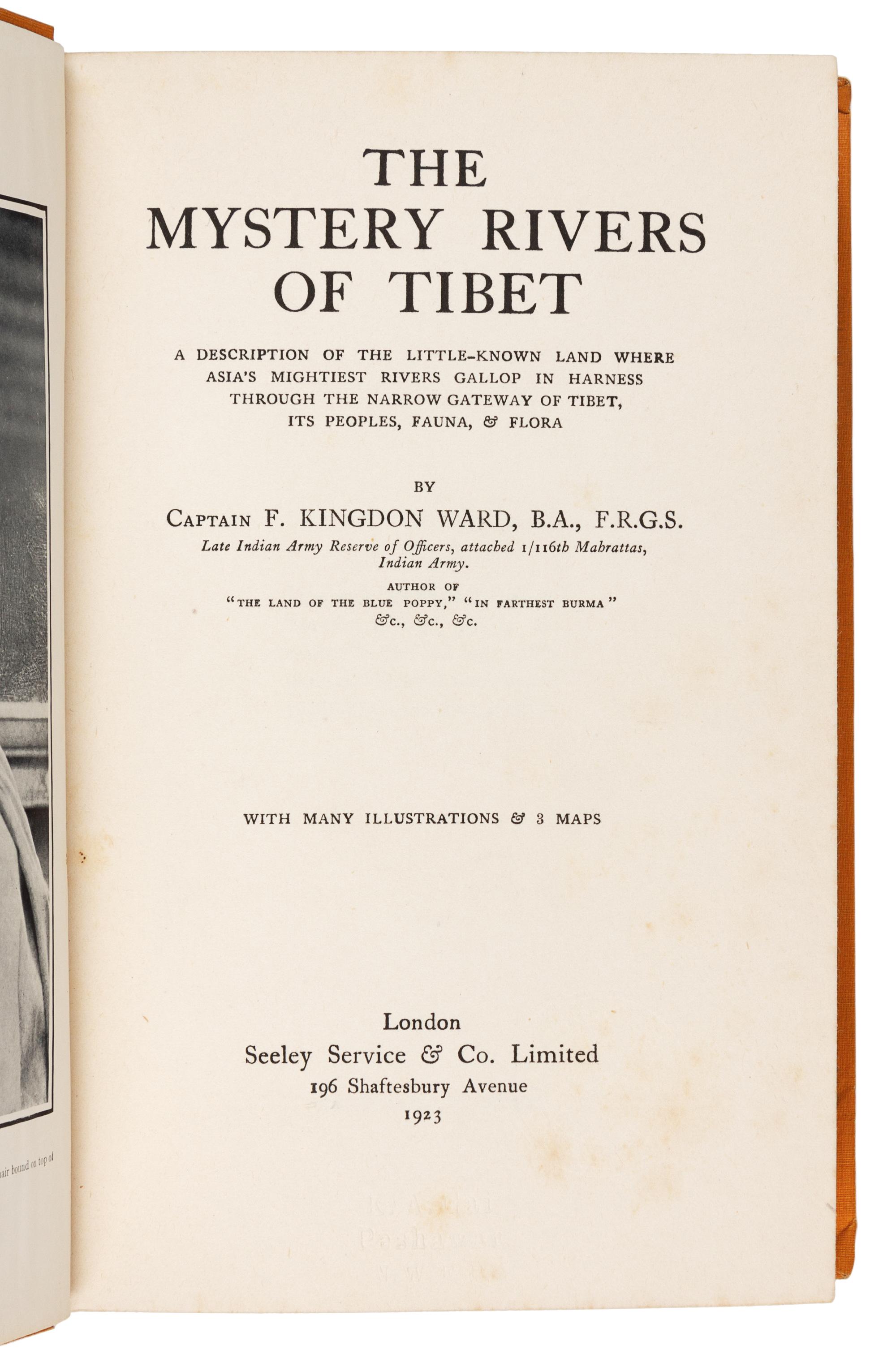 KINGDON-WARD, Frank. (1885-1958). The Mystery Rivers of Tibet. London: Seeley Service & Co., 1923.