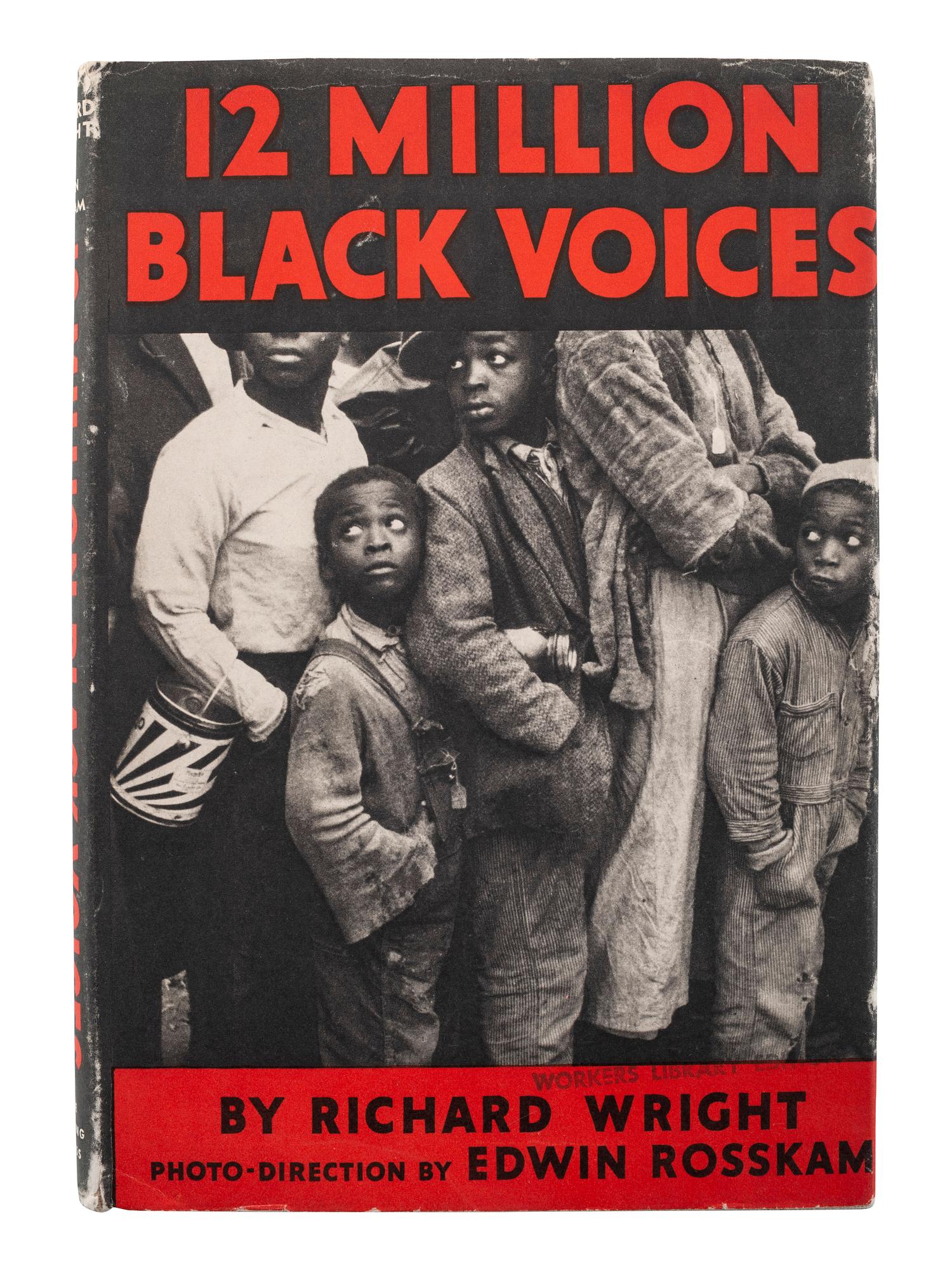 WRIGHT, Richard. 12 Million Black Voices . Photo-Direction by Edwin Rosskam. New York: The Viking Press, 1941.