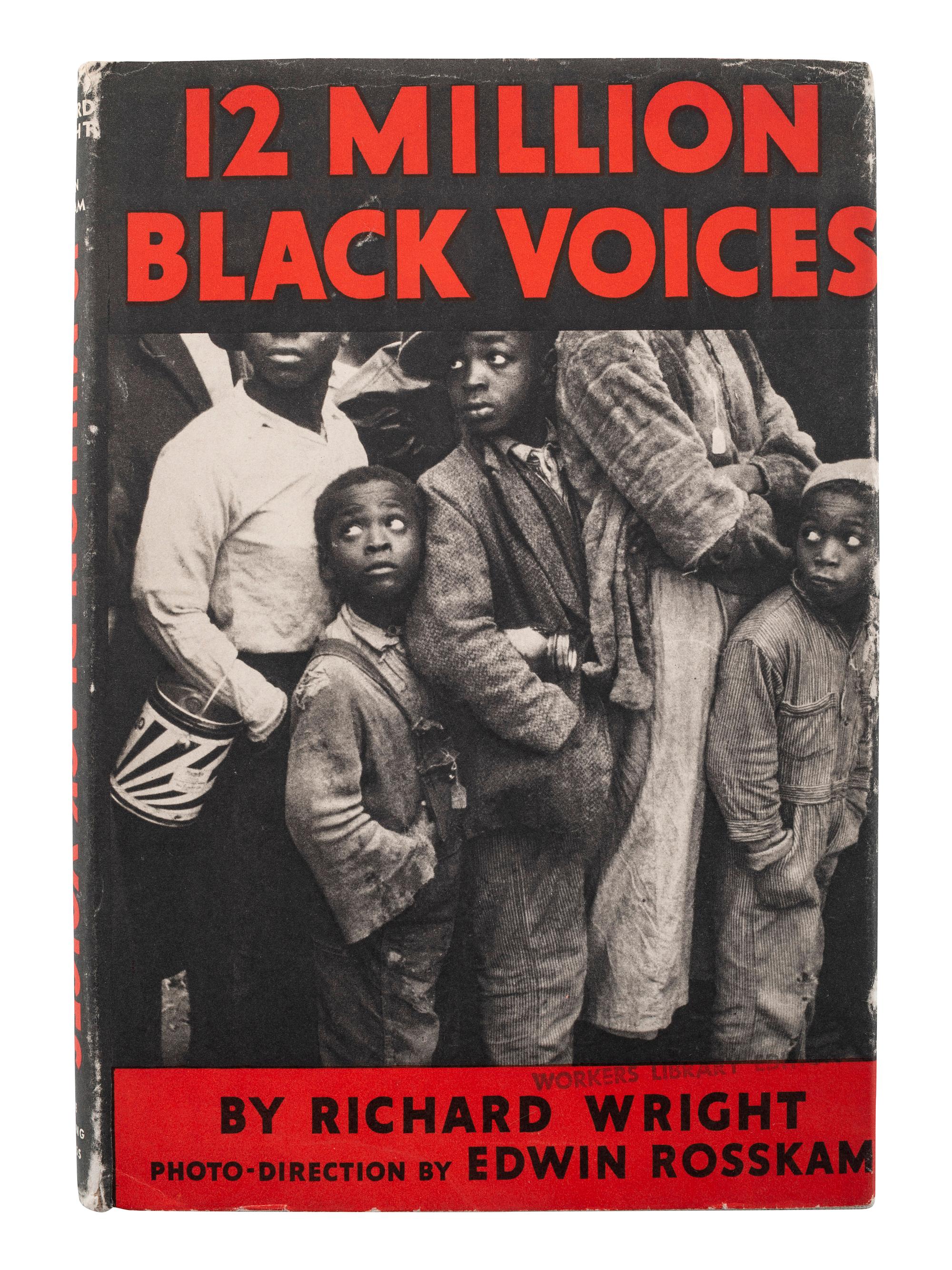 WRIGHT, Richard. 12 Million Black Voices . Photo-Direction by Edwin Rosskam. New York: The Viking Press, 1941.