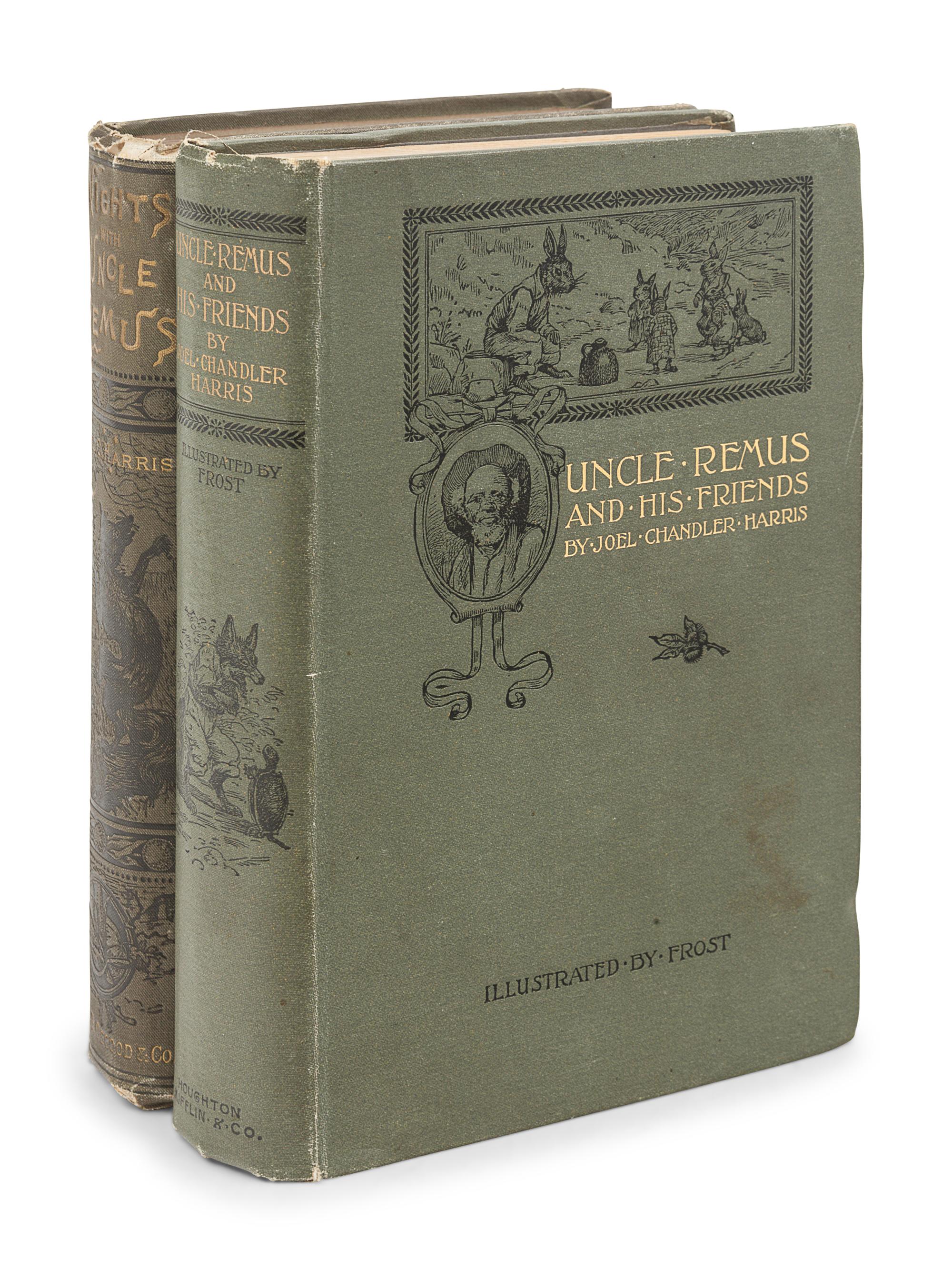 HARRIS, Joel Chandler (1848-1908). Nights with Uncle Remus. Myths and Legends of the Old Plantation. Boston: James R. Osgood and Company, 1883.