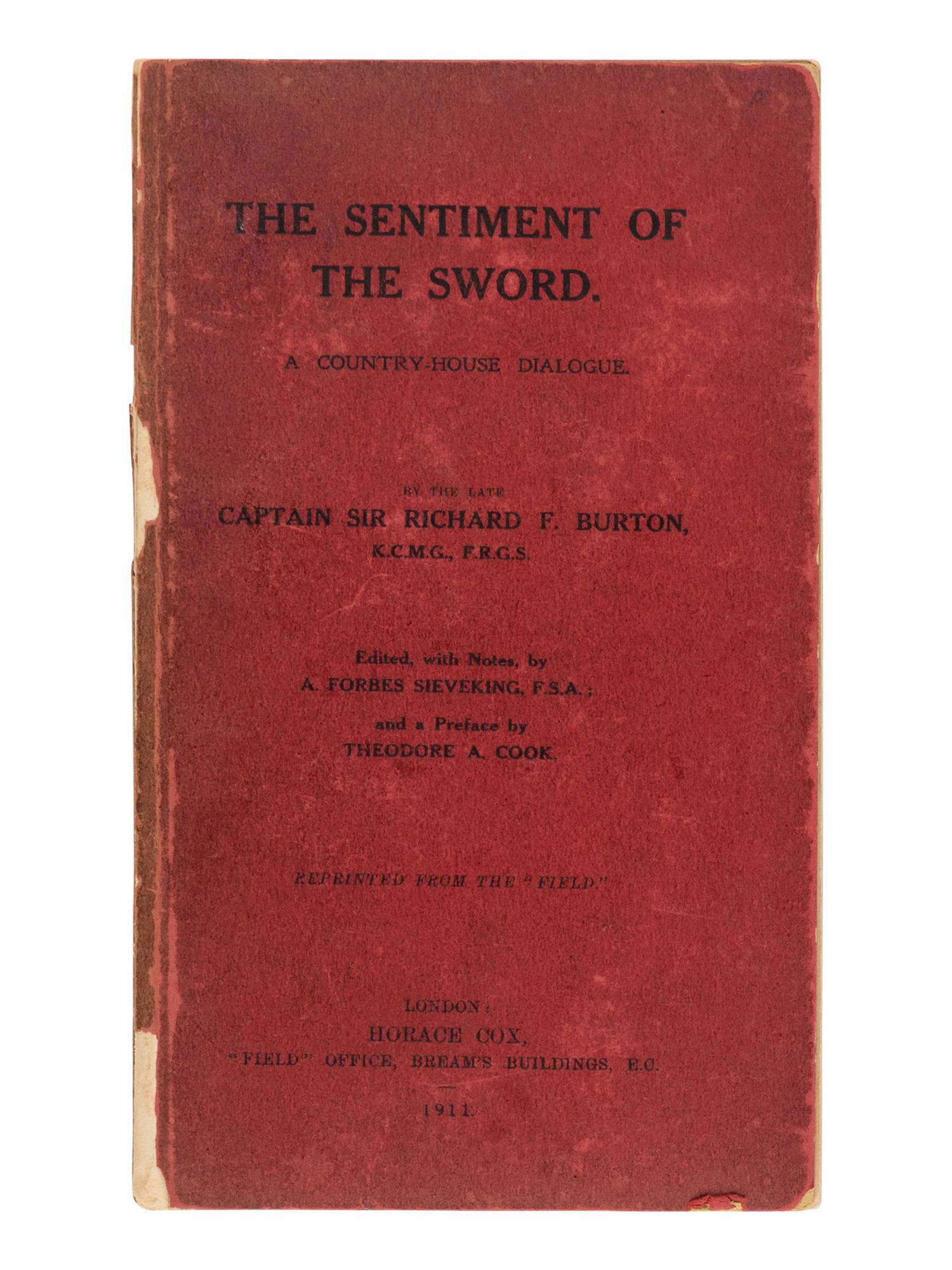 [TRAVEL & EXPLORATION]. BURTON, Richard Francis, Sir (1821-1890). The Sentiment of the Sword . London: Horace Cox, 1911.
