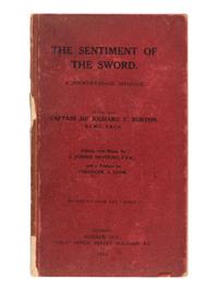 [TRAVEL & EXPLORATION]. BURTON, Richard Francis, Sir (1821-1890). The Sentiment of the Sword . London: Horace Cox, 1911.