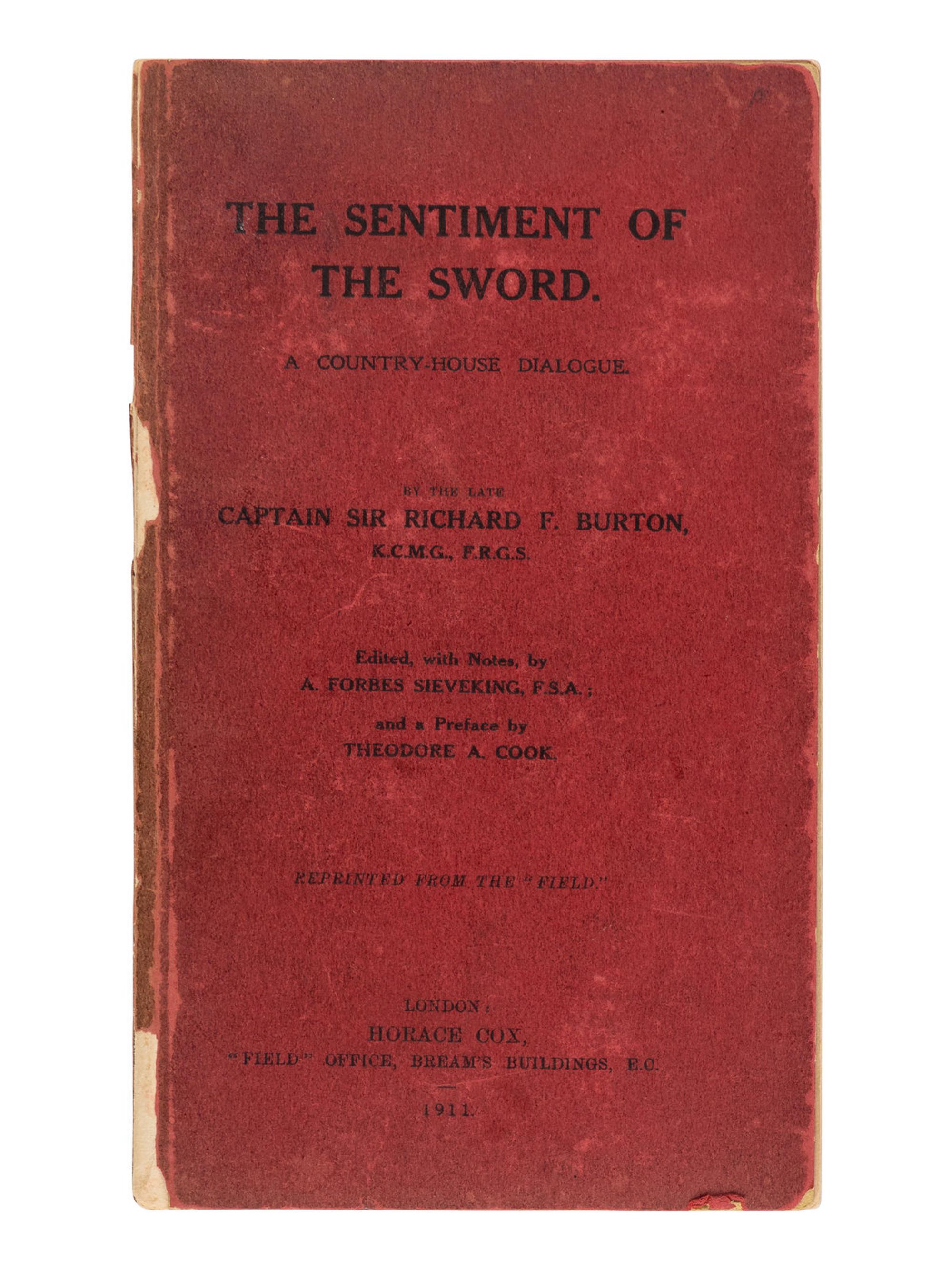 [TRAVEL & EXPLORATION]. BURTON, Richard Francis, Sir (1821-1890). The Sentiment of the Sword . London: Horace Cox, 1911.