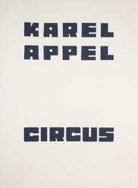 Karel Appel, (Dutch, 1921-2006), Circus Volumes I, II and III, 1978 (3 portfolios of 10)