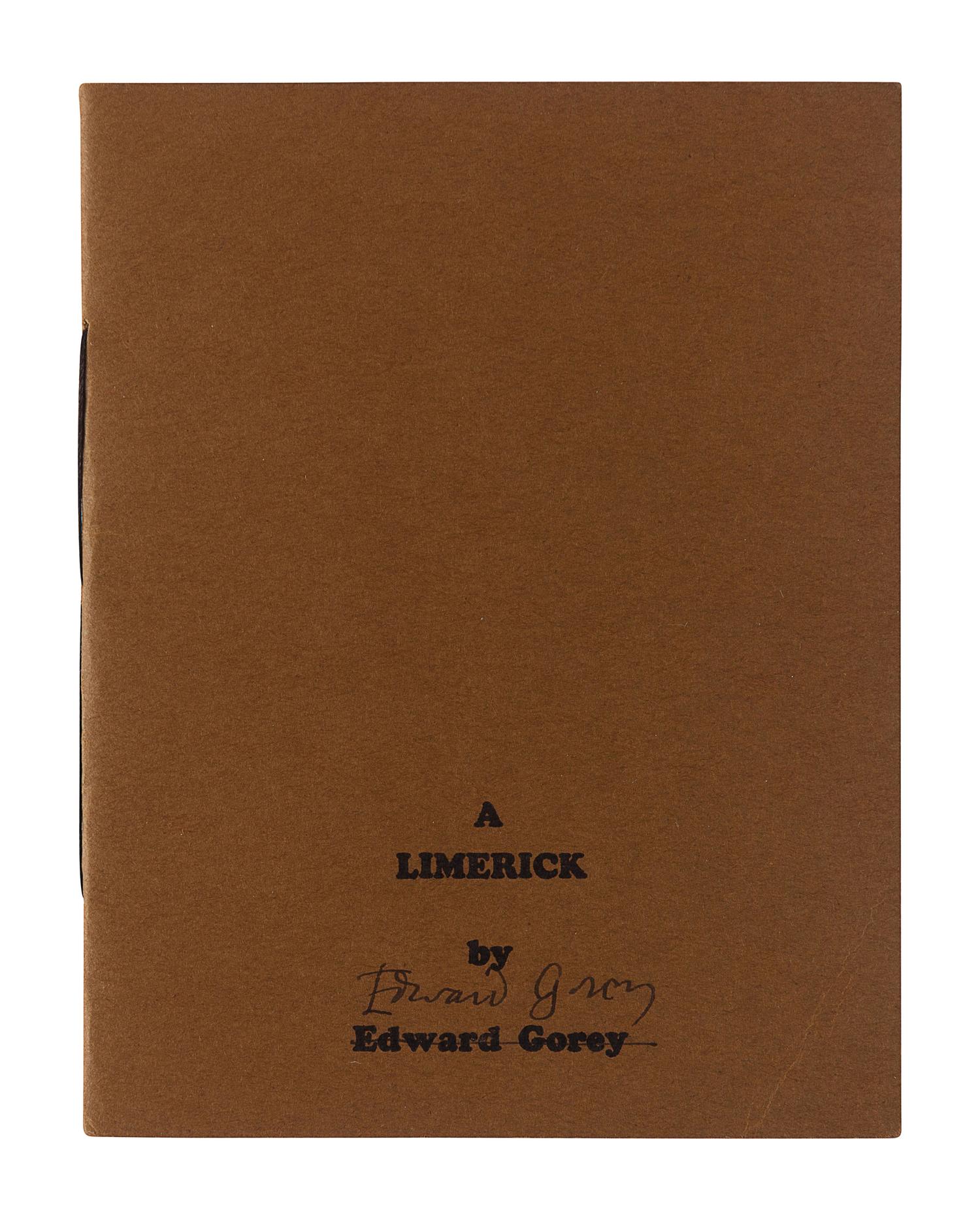 GOREY, Edward (1925-2000). A Limerick . Dennis, MA: Salt-Works Press, 1973.