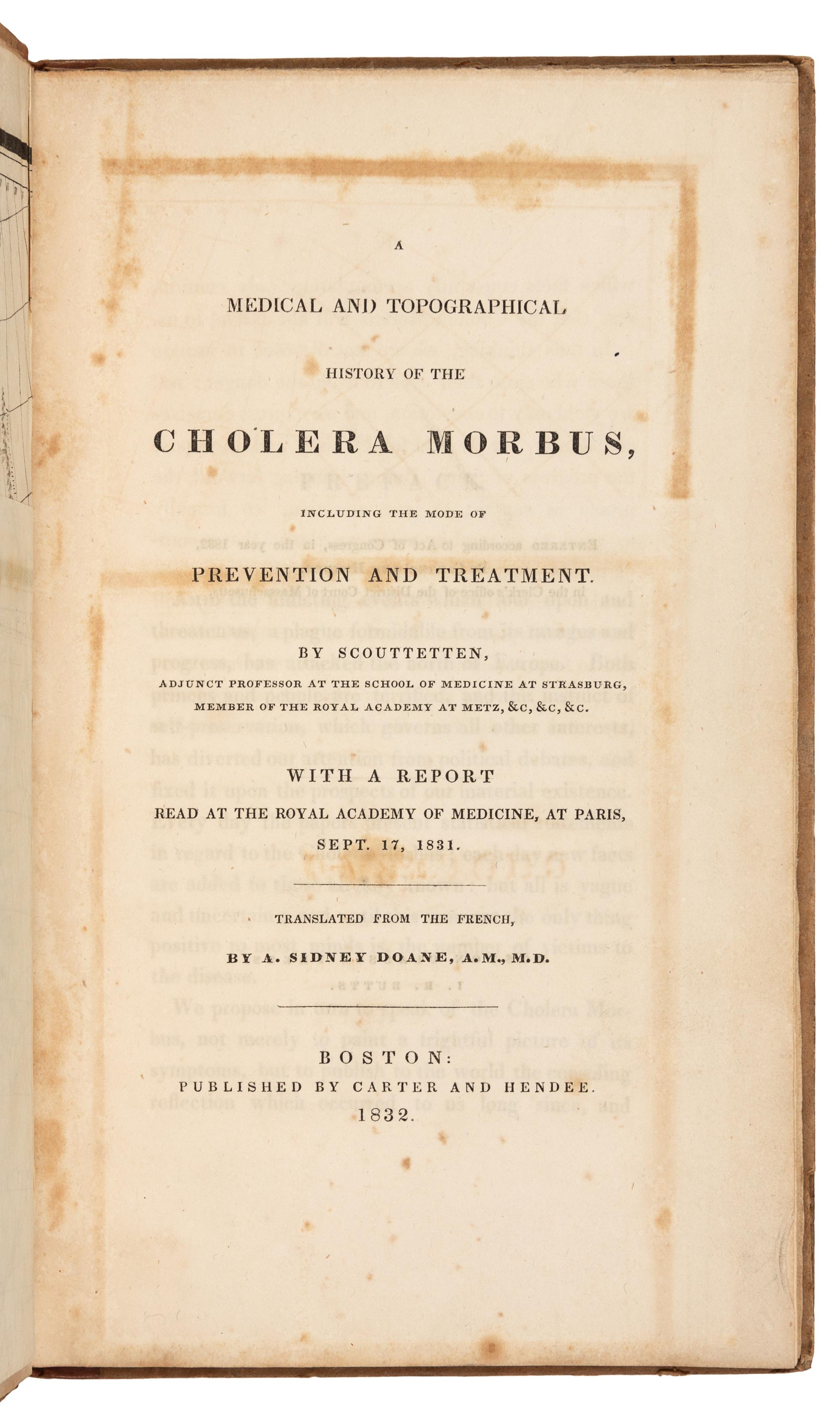 SCOUTTETTEN, Raoul Henri Joseph (1799-1871). A Medical and Topographical History of the Cholera Morbus. Boston: Carter and Hendee, 1832.