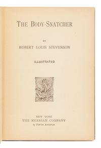 STEVENSON, Robert Louis (1850-1894). The Body Snatcher. New York: The Merriam Company, [1895].