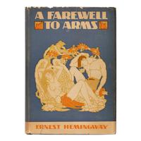 Hemingway, Ernest (1899-1961). A Farewell To Arms . New York: Charles Scribner's Sons, 1929.