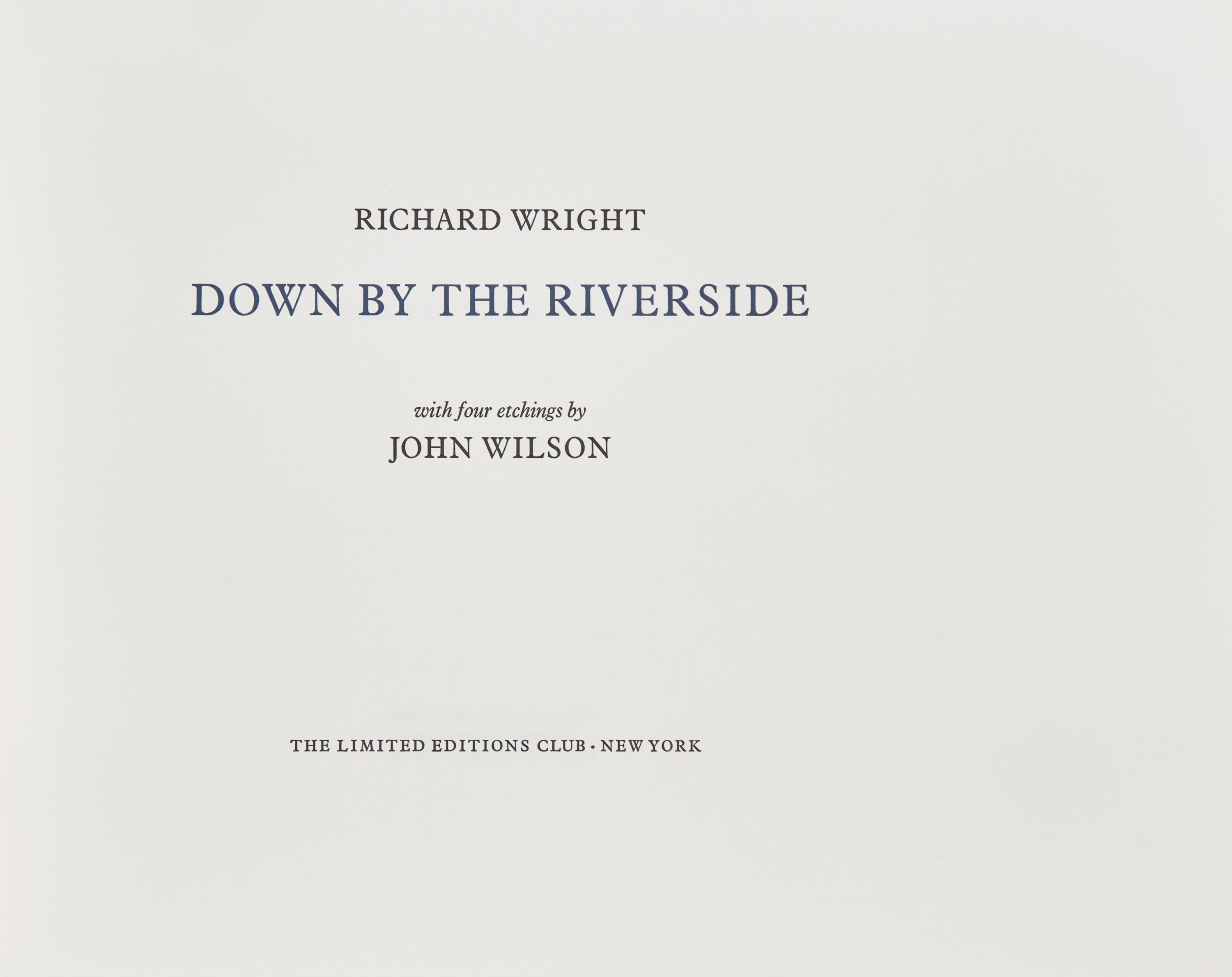 [LIMITED EDITIONS CLUB]. WRIGHT, Richard (1908-1960). Down by the Riverside. New York: The Limited Editions Club, [2001].