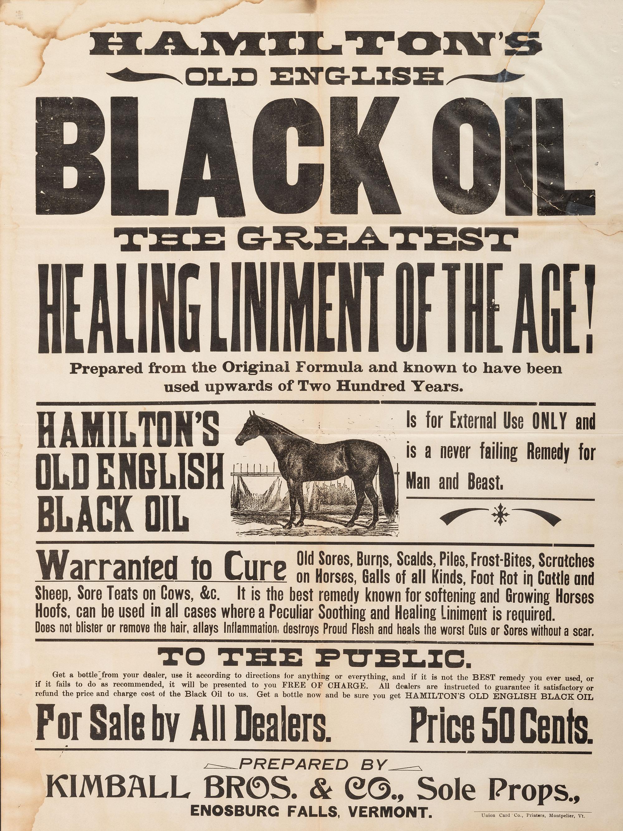 [ADVERTISING]. A group of 3 broadsides promoting oils, linaments, and tonics for humans and animals, comprising: