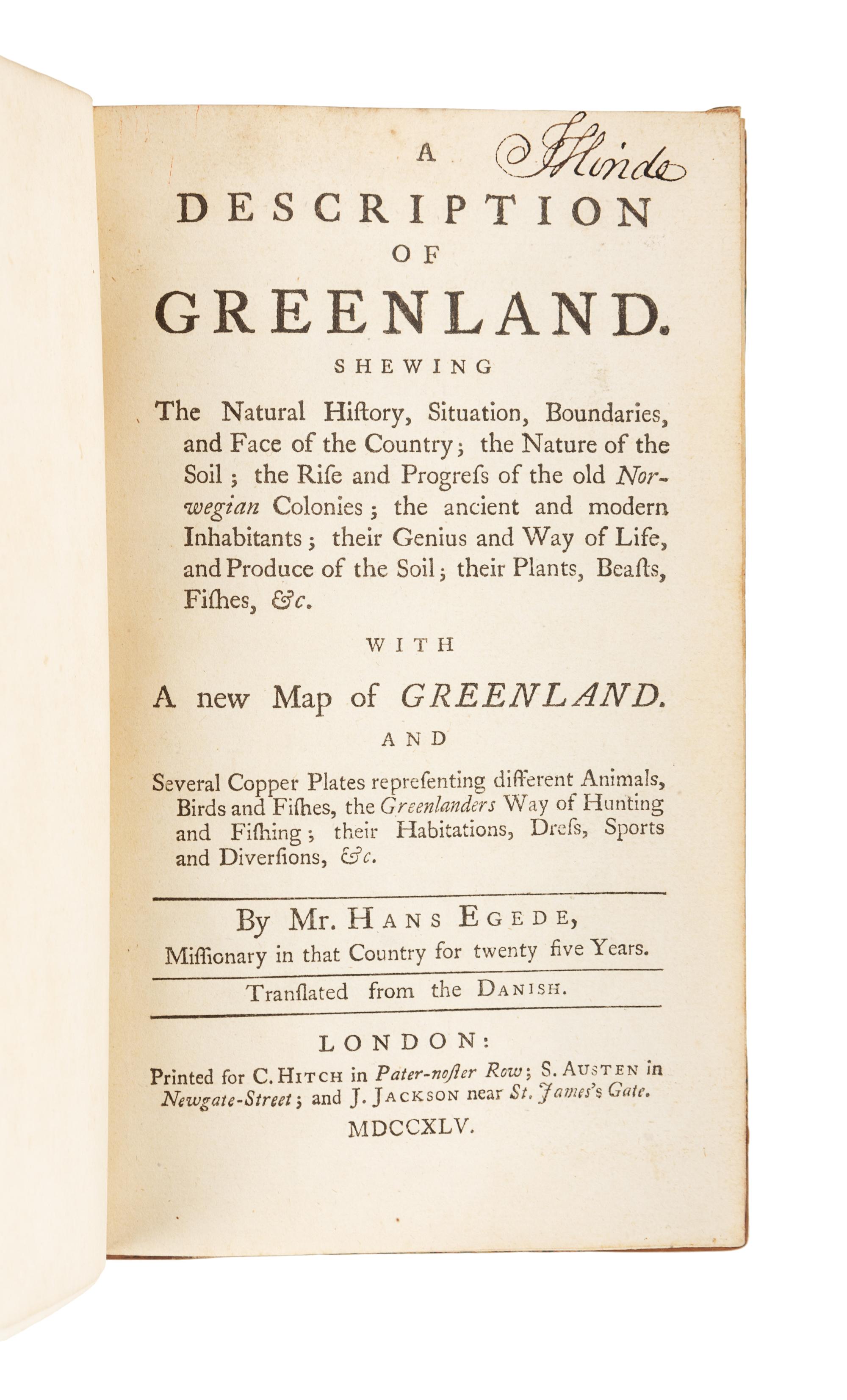 EGEDE, Hans Povelson (1686-1758). A Description of Greenland, shewing the Natural History, Situation, Boundaries, and Face of the Count