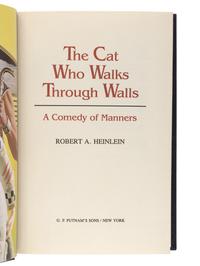 HEINLEIN, Robert A. (1907–1988). The Cat Who Walks Through Walls a Comedy of Manners . New York: G.P. Putnam’s Sons, [1985].