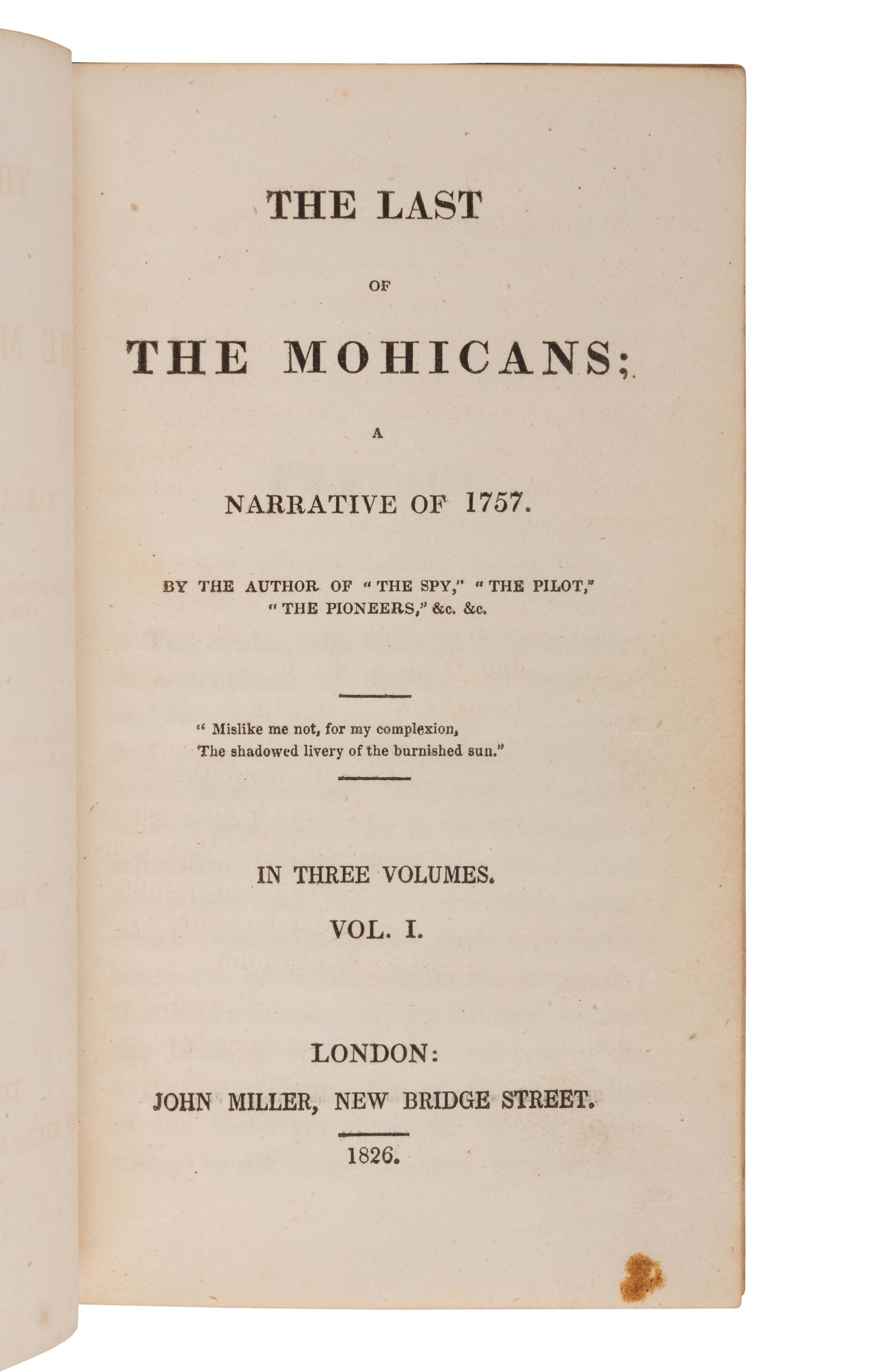 COOPER, James Fenimore (1789-1851). The Last of the Mohicans . London: John Miller, 1826.