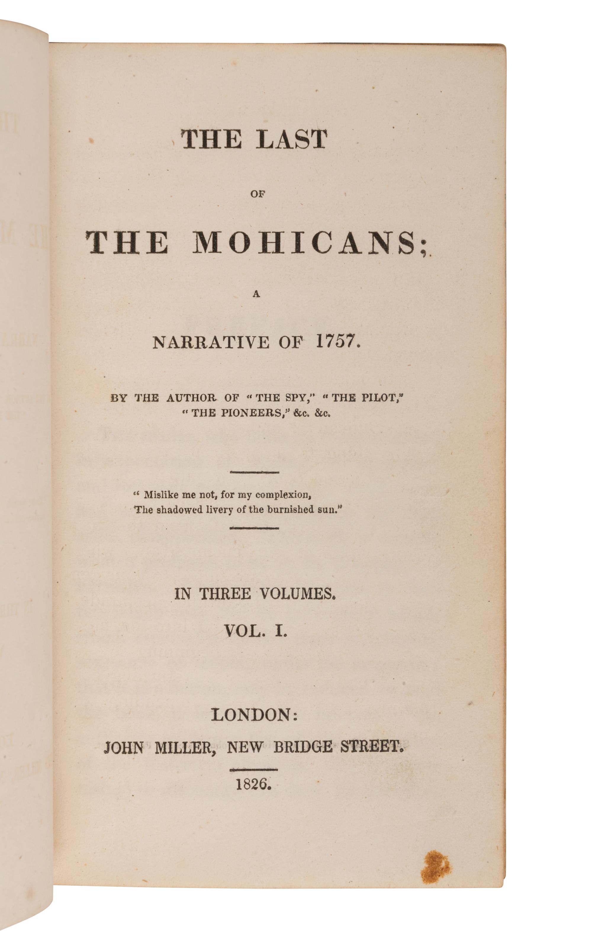 COOPER, James Fenimore (1789-1851). The Last of the Mohicans . London: John Miller, 1826.