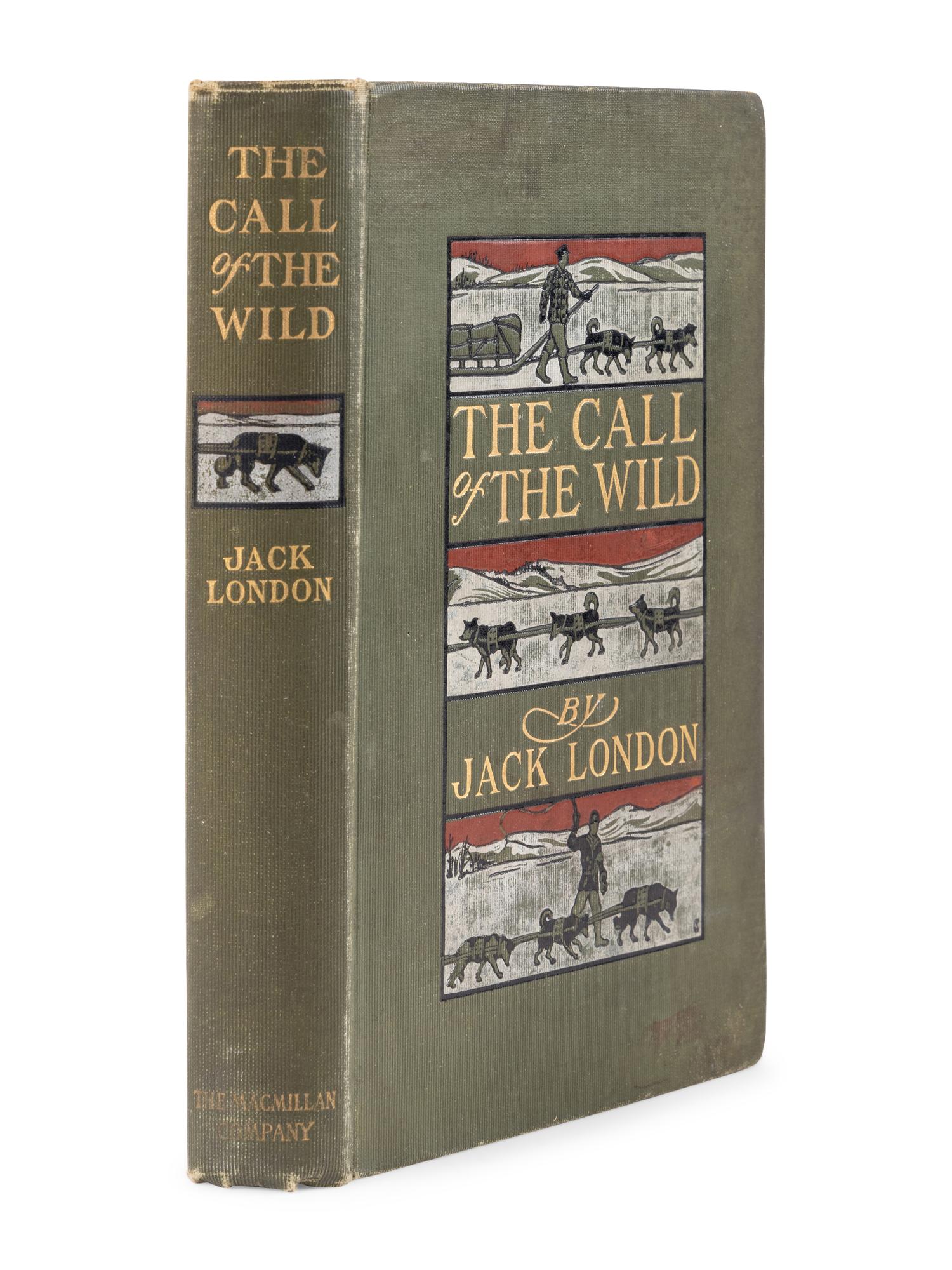 LONDON, Jack (1876-1916). The Call of the Wild . New York & London: The Macmillan Company, 1903.
