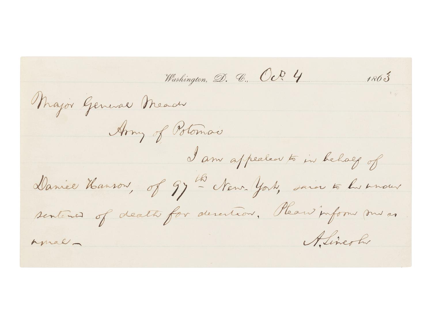 LINCOLN, Abraham (1809-1865). Autograph letter, signed ("A. Lincoln") to Major General George Meade. Washington, D.C., 4 October 1863.