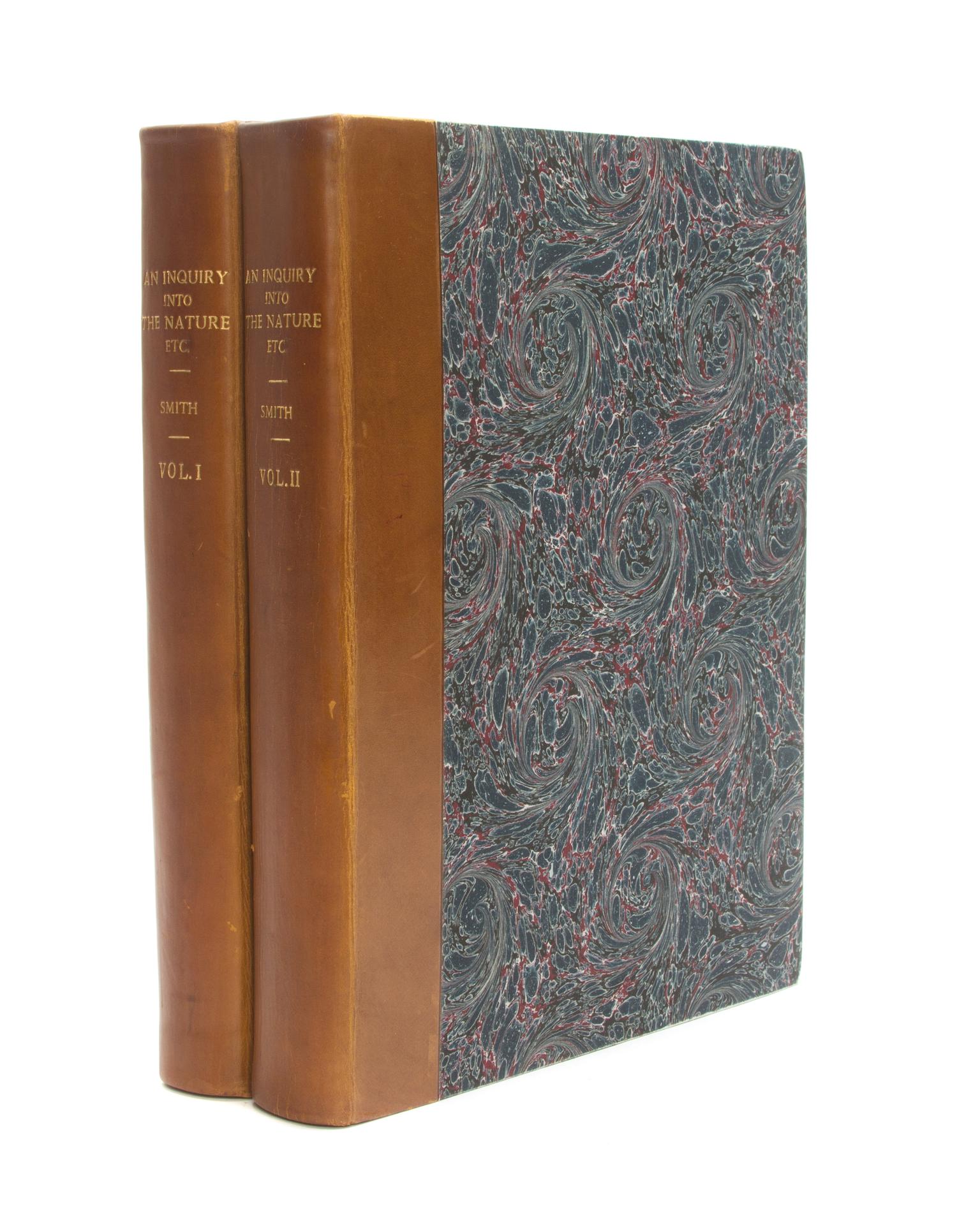 SMITH, ADAM. An Inquiry into the Nature and Causes of the Wealth of Nations. London, 1776. 2 vols. First ed.